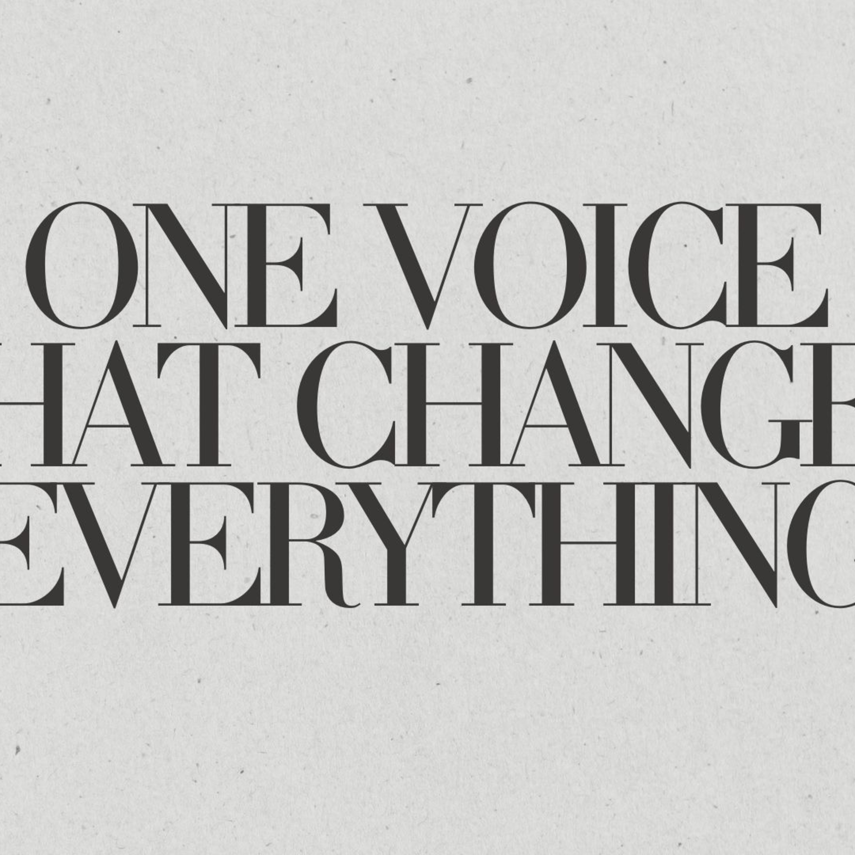One Voice that Changes Everything episode artwork