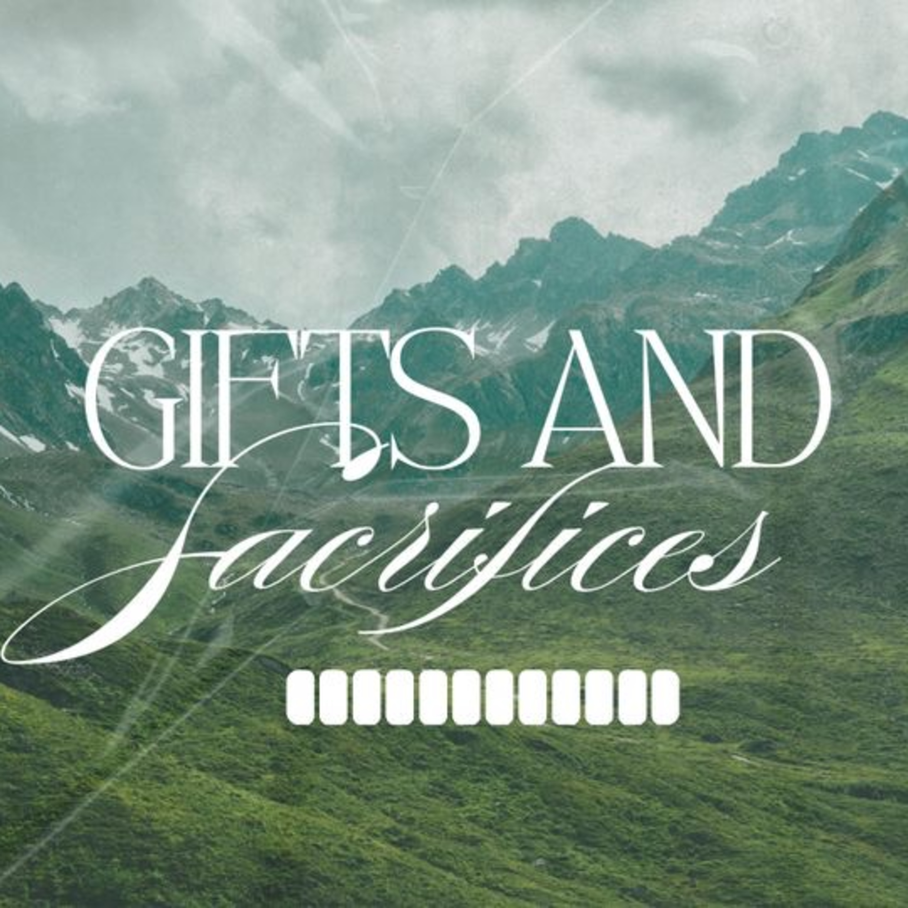 Gifts and Sacrifices episode artwork