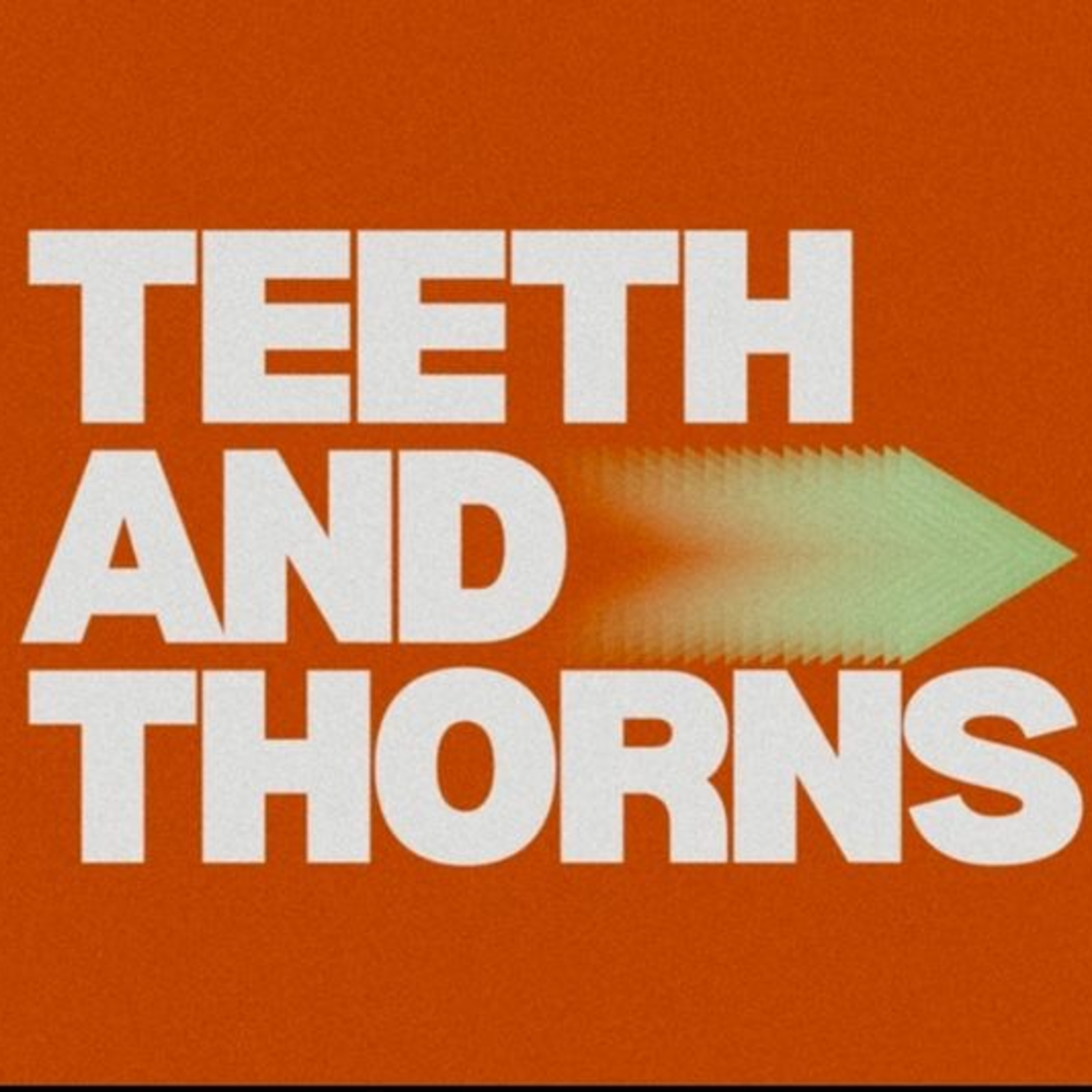 Teeth and Thorns episode artwork