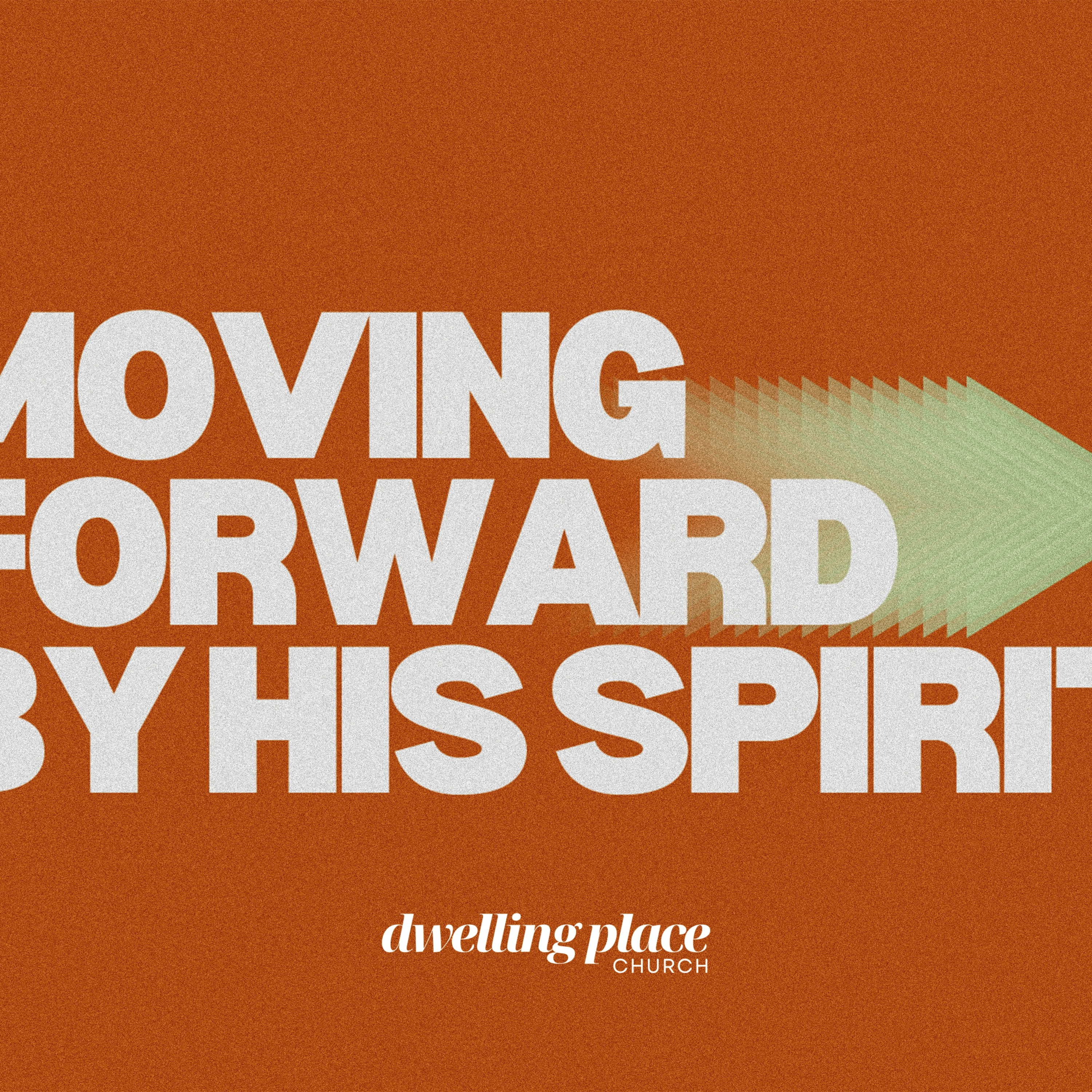 Moving Forward By His Spirit episode artwork