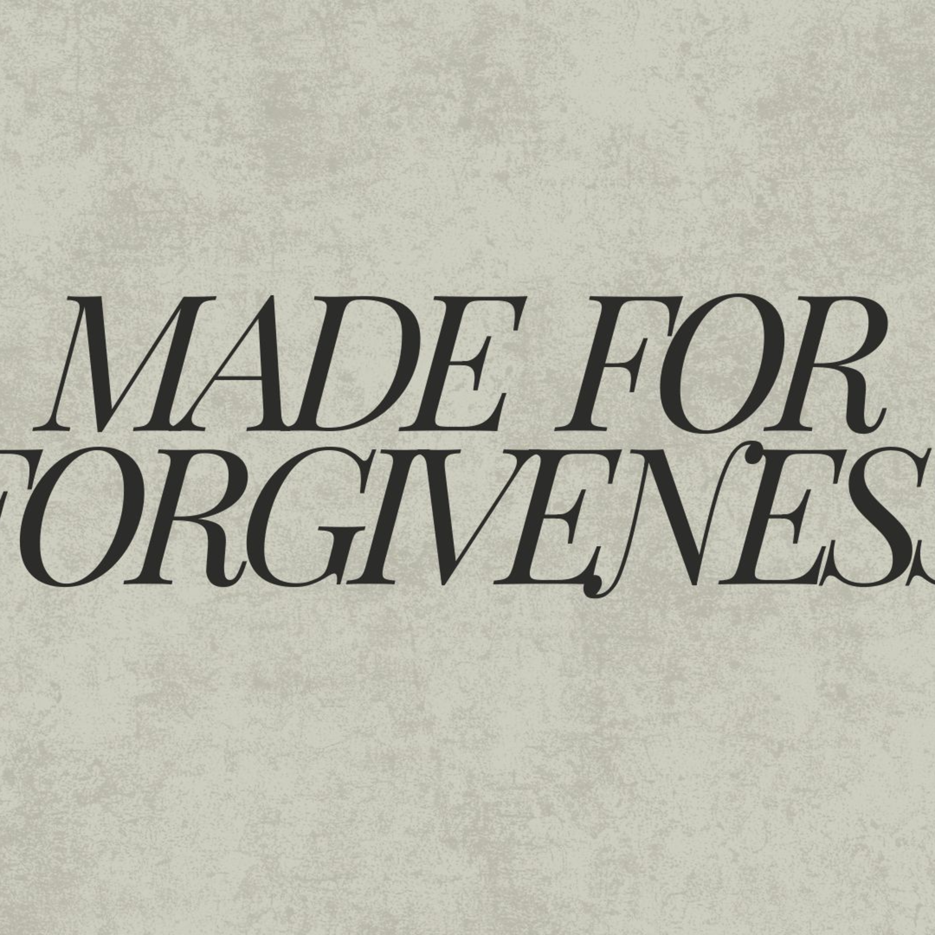 Made for Forgiveness episode artwork