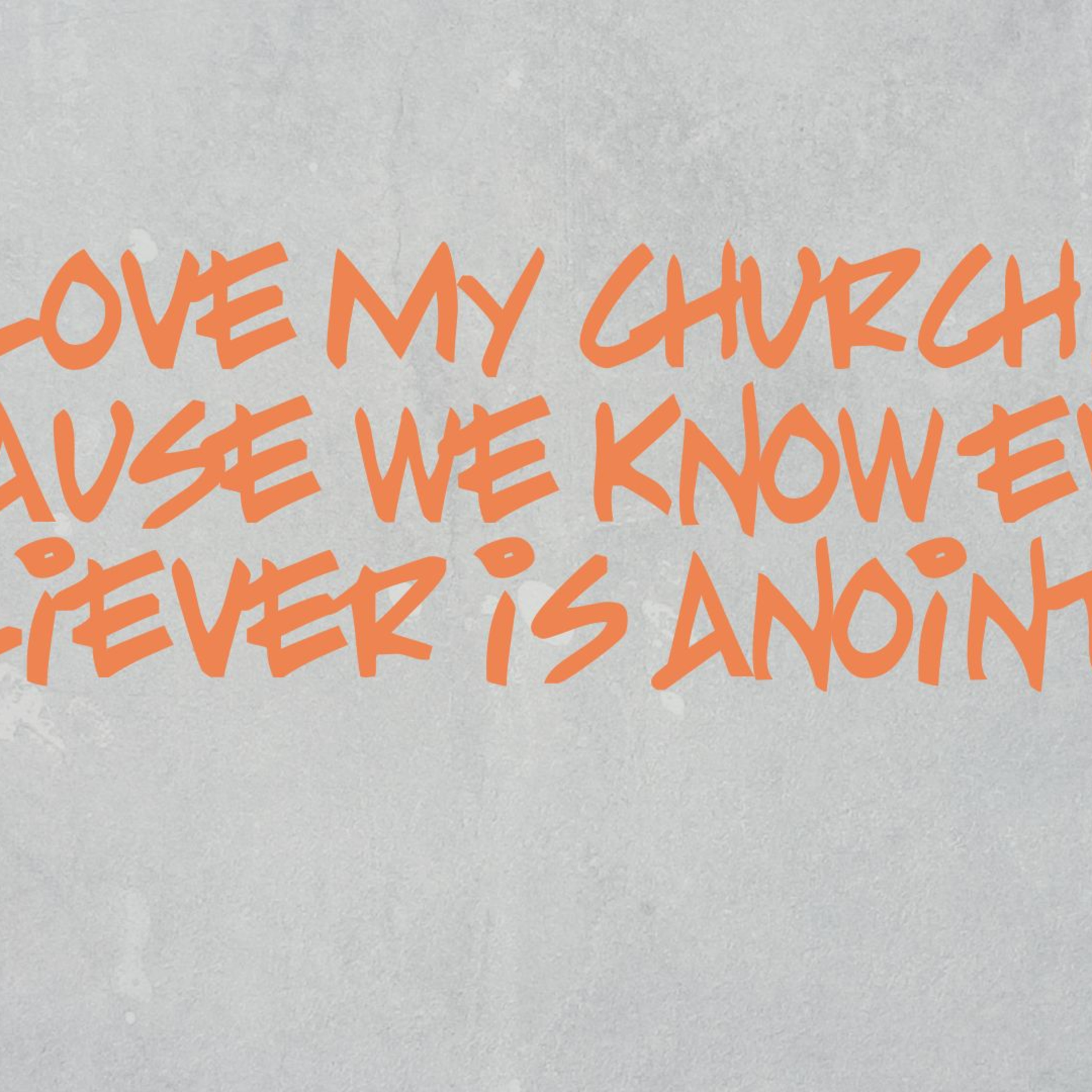 ...Because We Know Every Believer is Anointed episode artwork