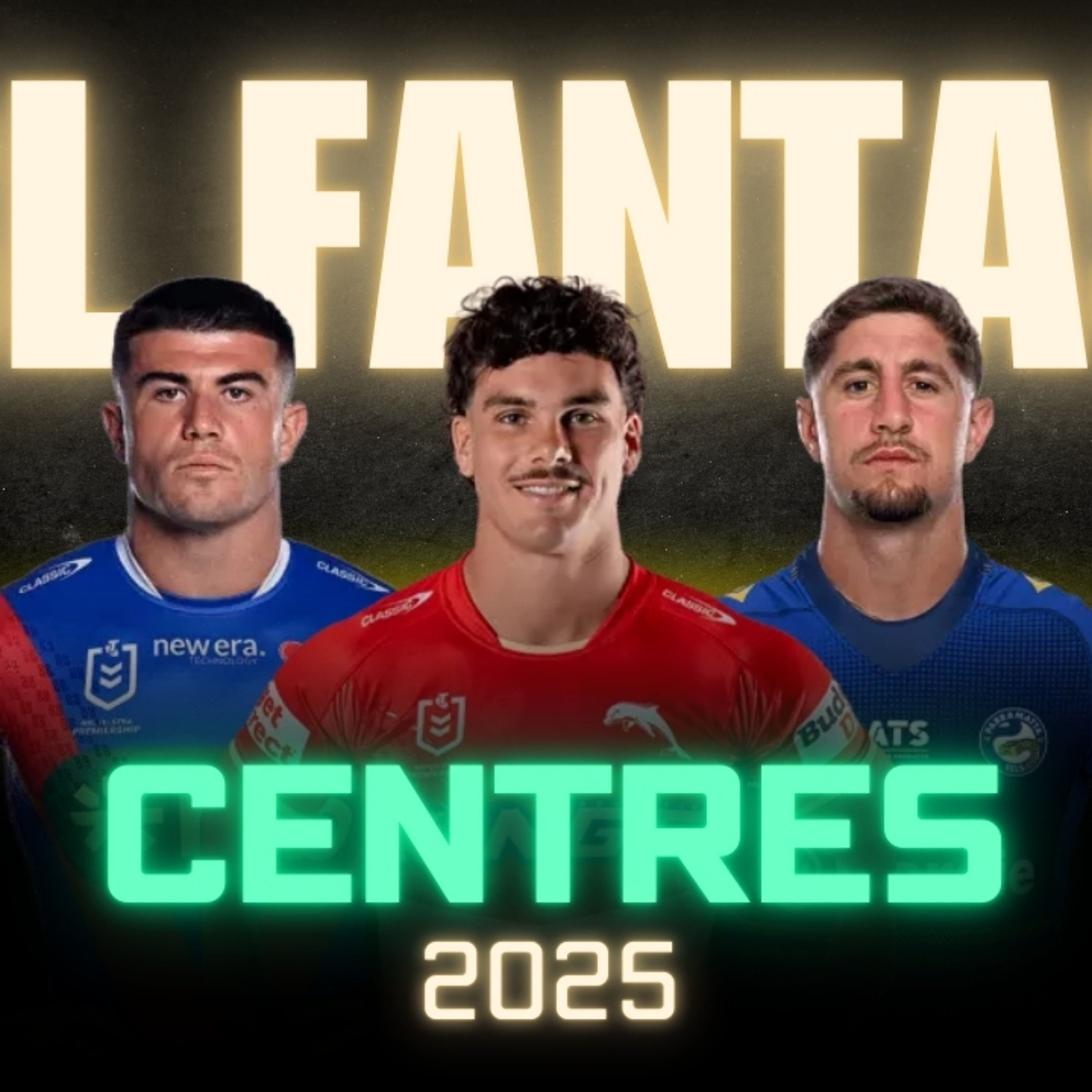 NRL Fantasy: Centre Rankings (2025)