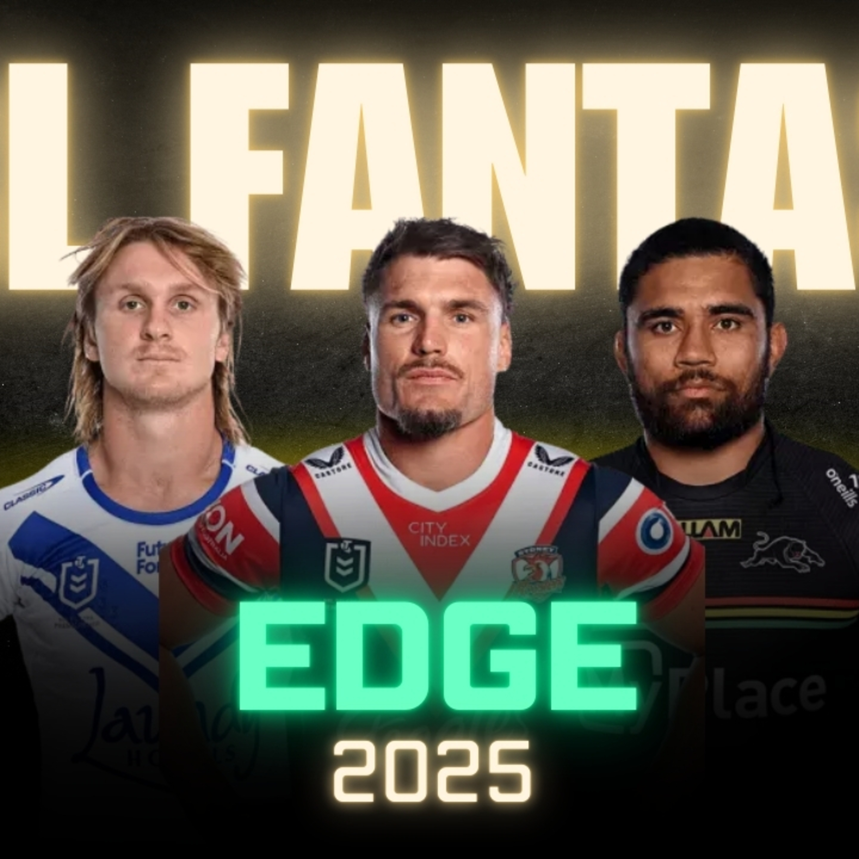 NRL Fantasy: Best Buys & Guns at Edge Forward 2025