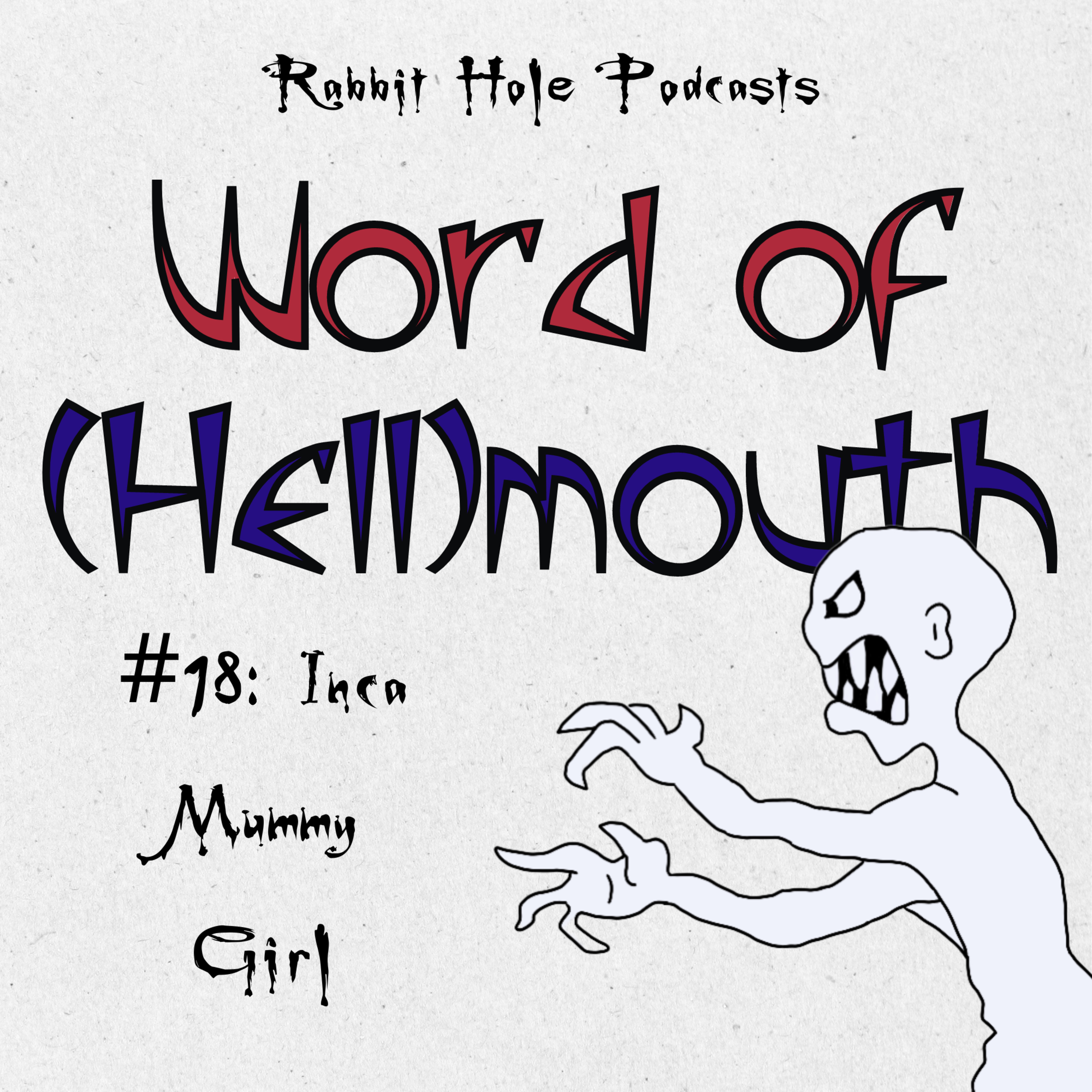 #18: Inca Mummy Girl episode artwork