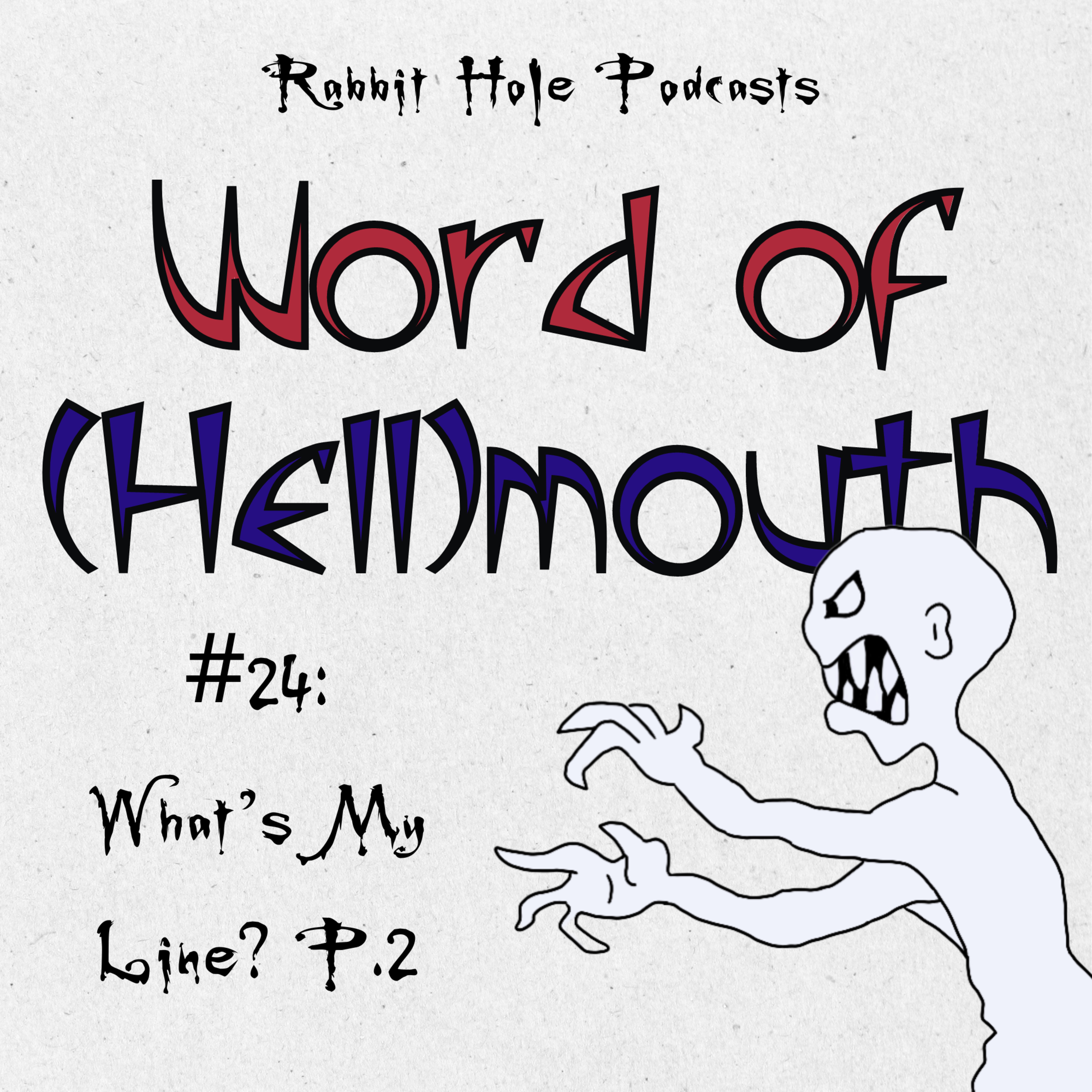 #24: What's My Line? Part Two episode artwork