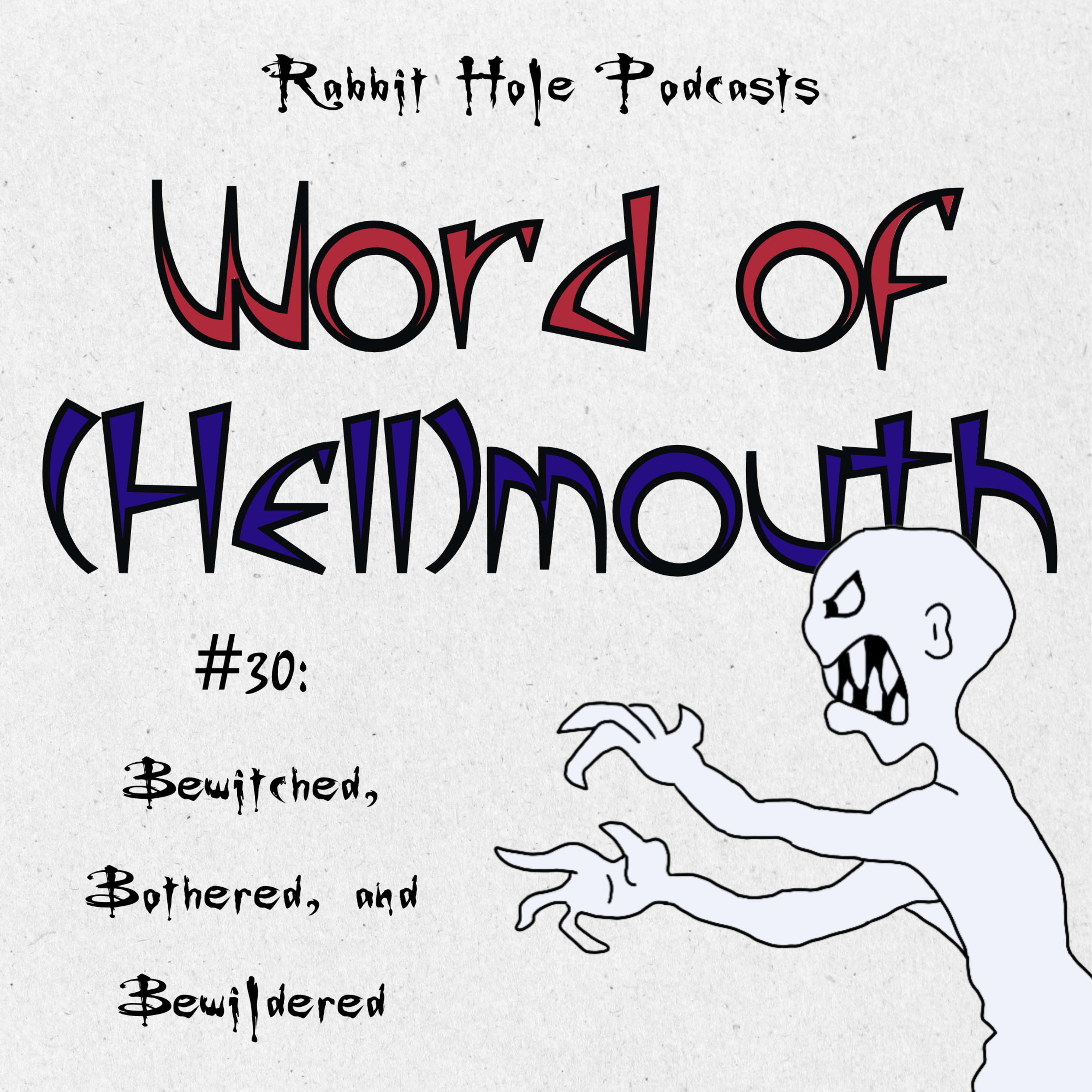 #30: Bewitched, Bothered, and Bewildered episode artwork