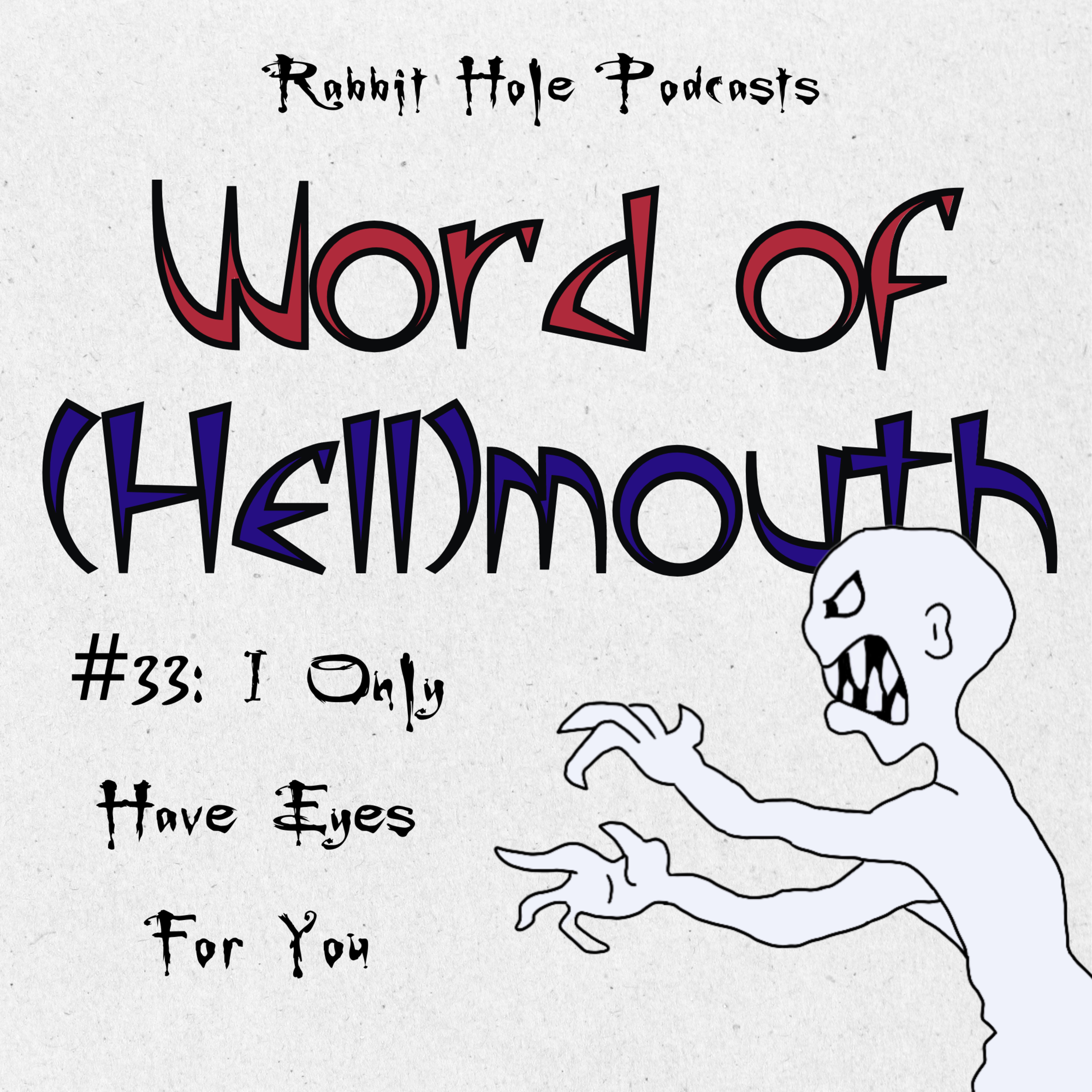 #33: I Only Have Eyes For You episode artwork