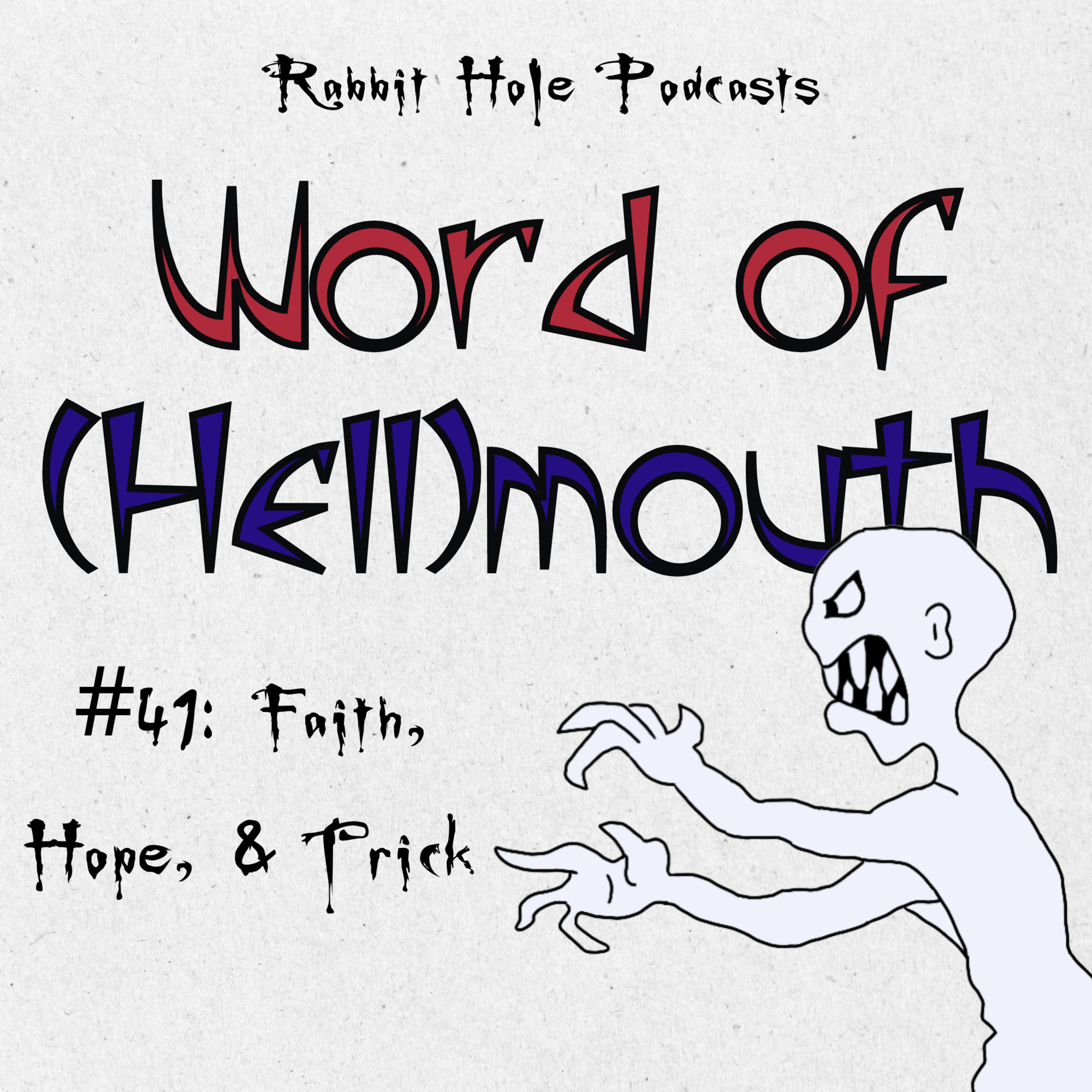 #41: Faith, Hope, & Trick episode artwork