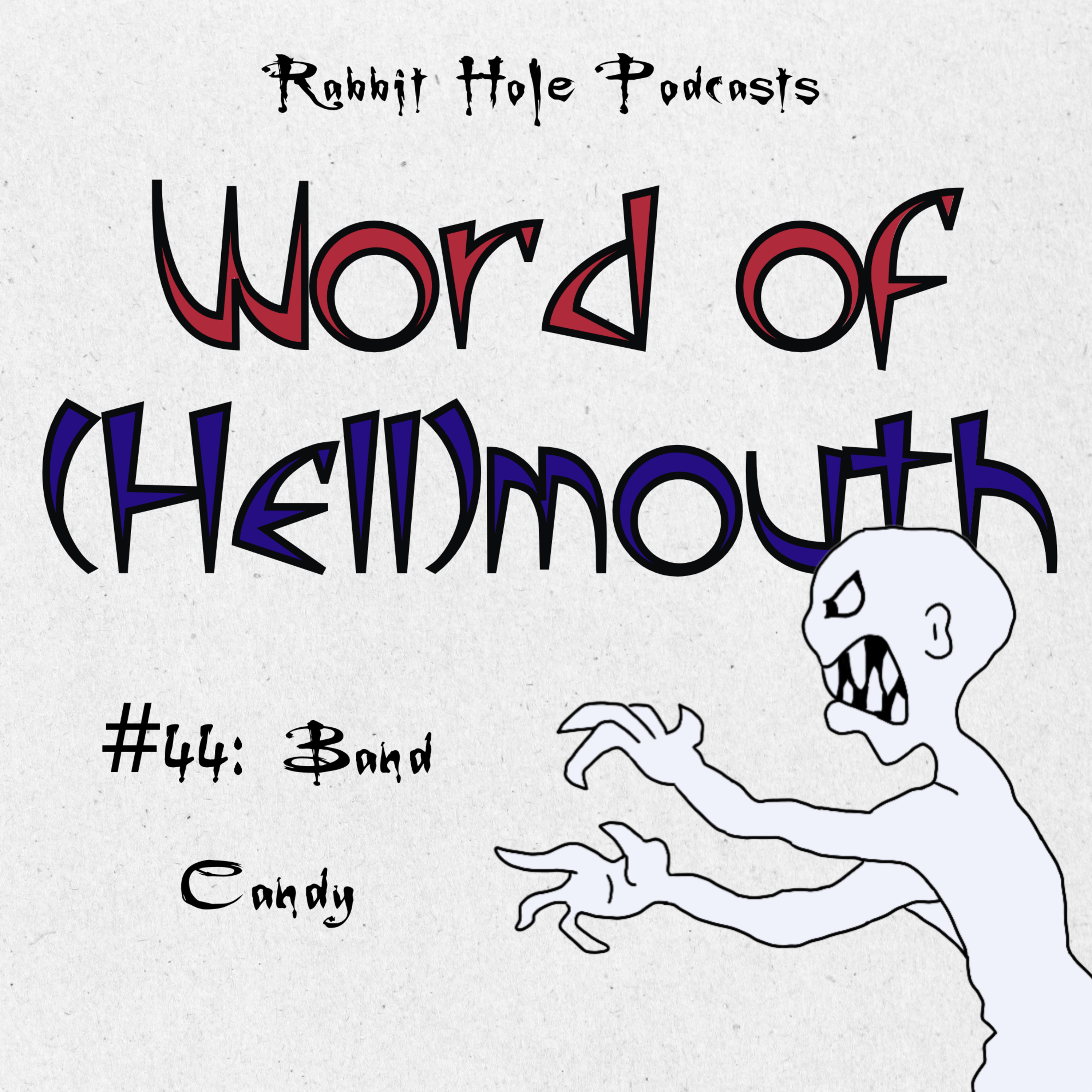 #44: Band Candy episode artwork