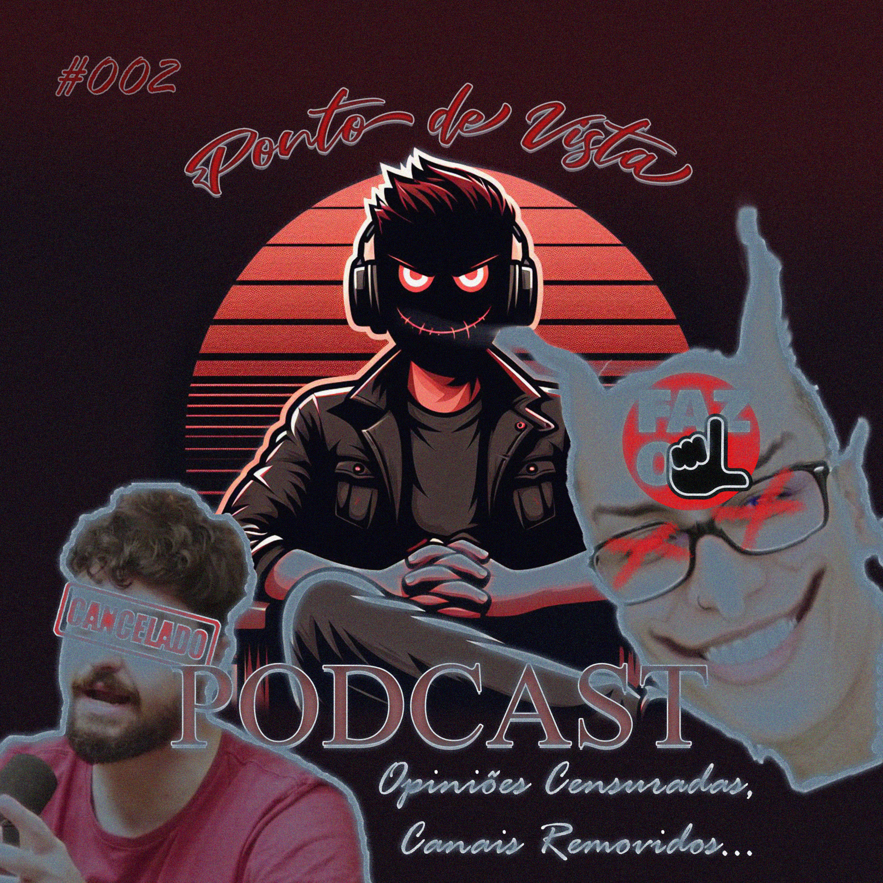 Opiniões Censuradas, Canais Removidos e Fake News Mortais #002 episode artwork