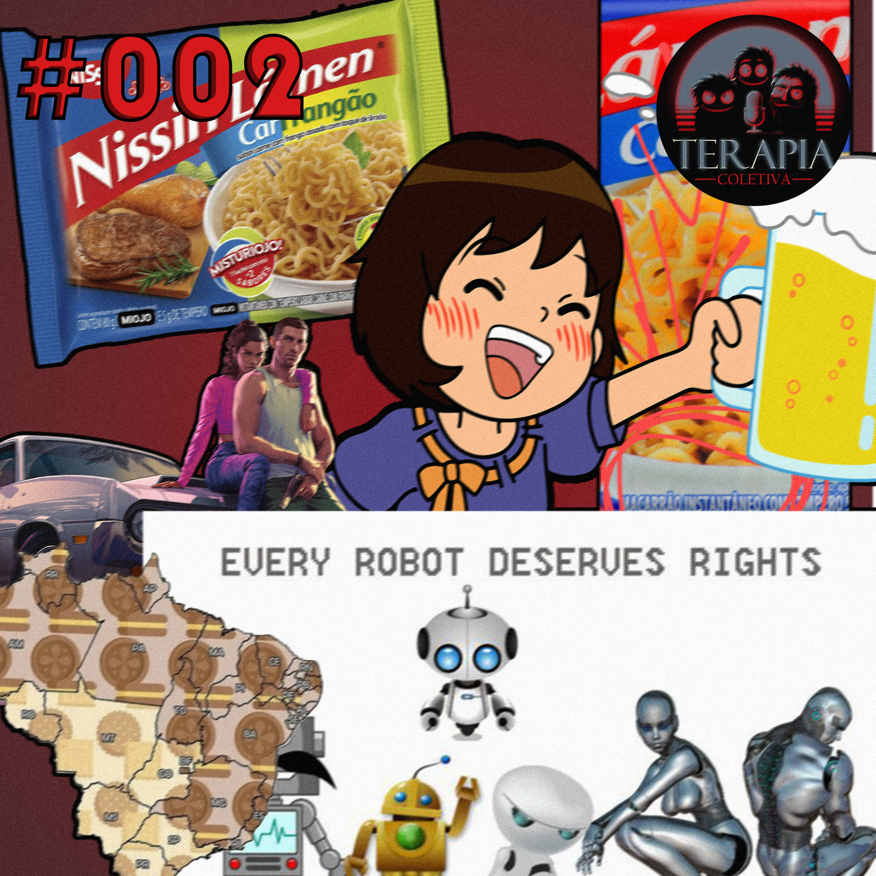 Terapia Coletiva - Conversando sobre Miojo, Bolacha, Robôs Destruidores, GTA e a Mulher que Toma MIJO #002 episode artwork