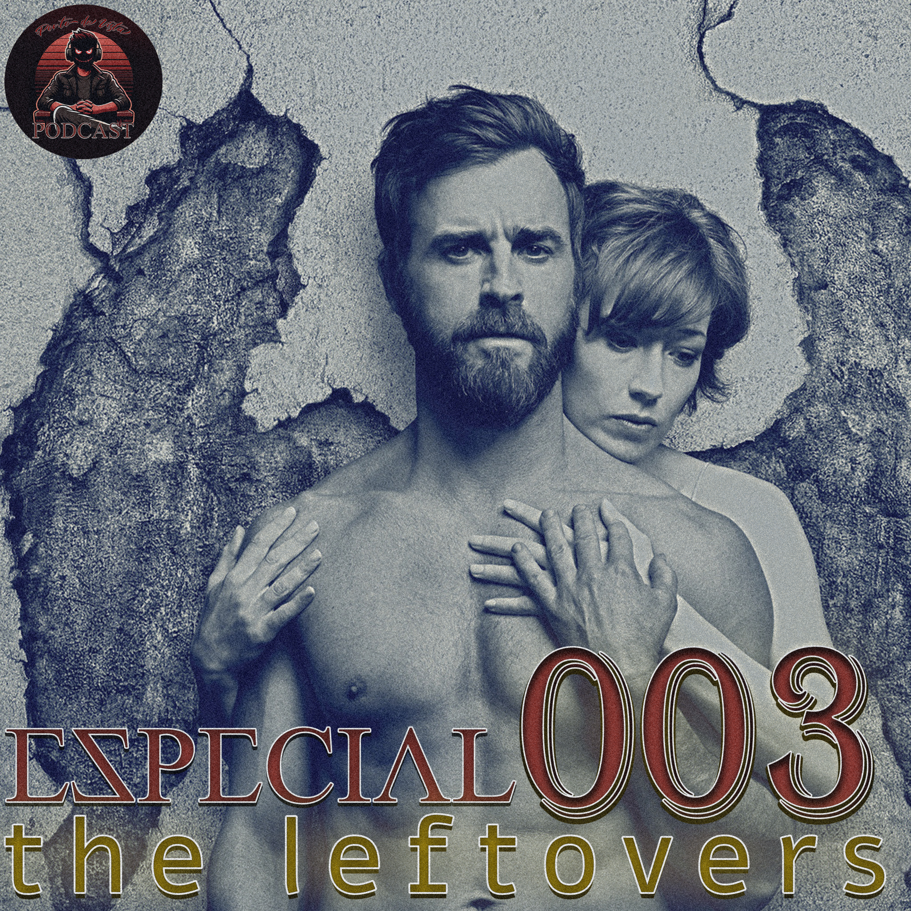 Especial: The Leftovers #003 episode artwork