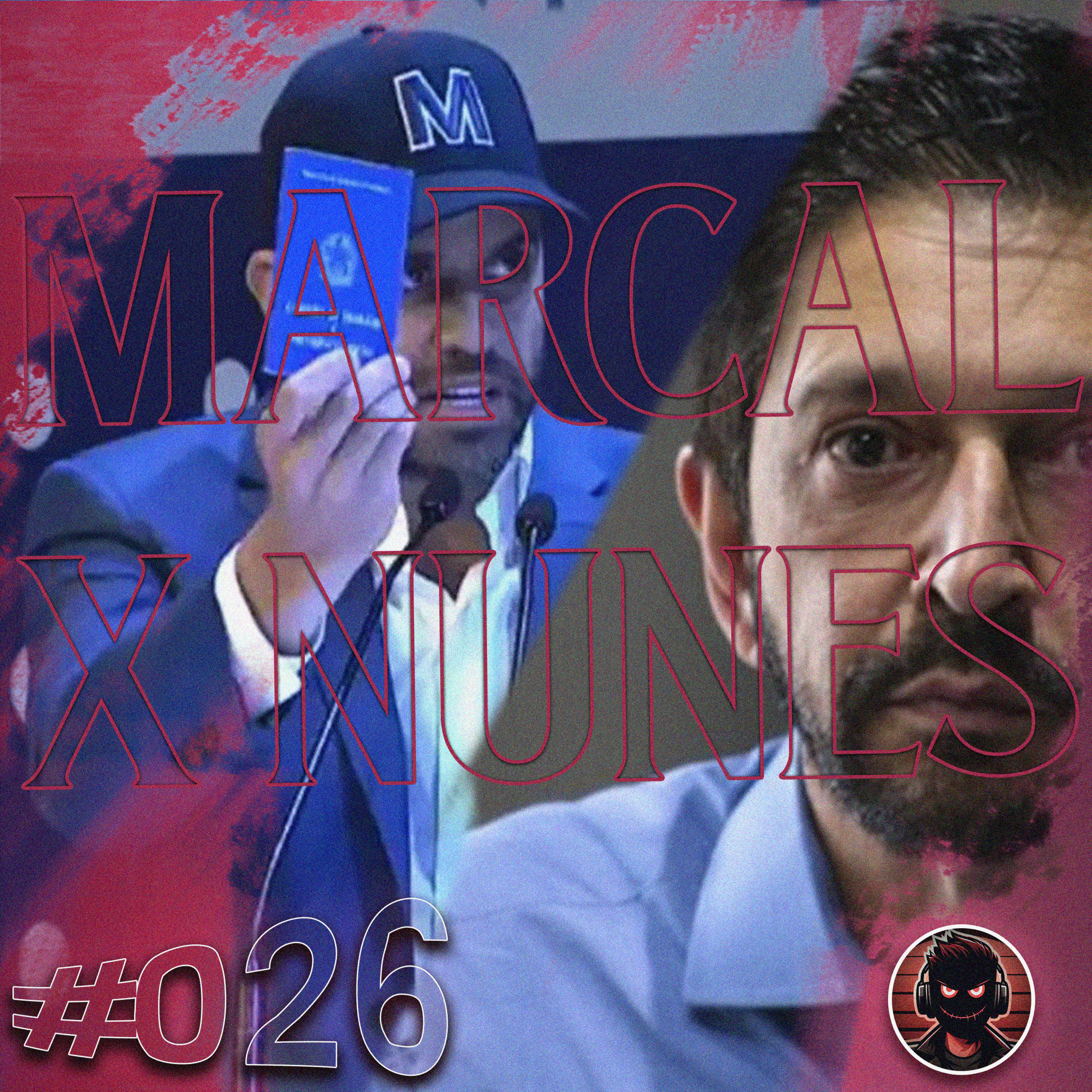 NUNES X MARÇAL | #026 episode artwork