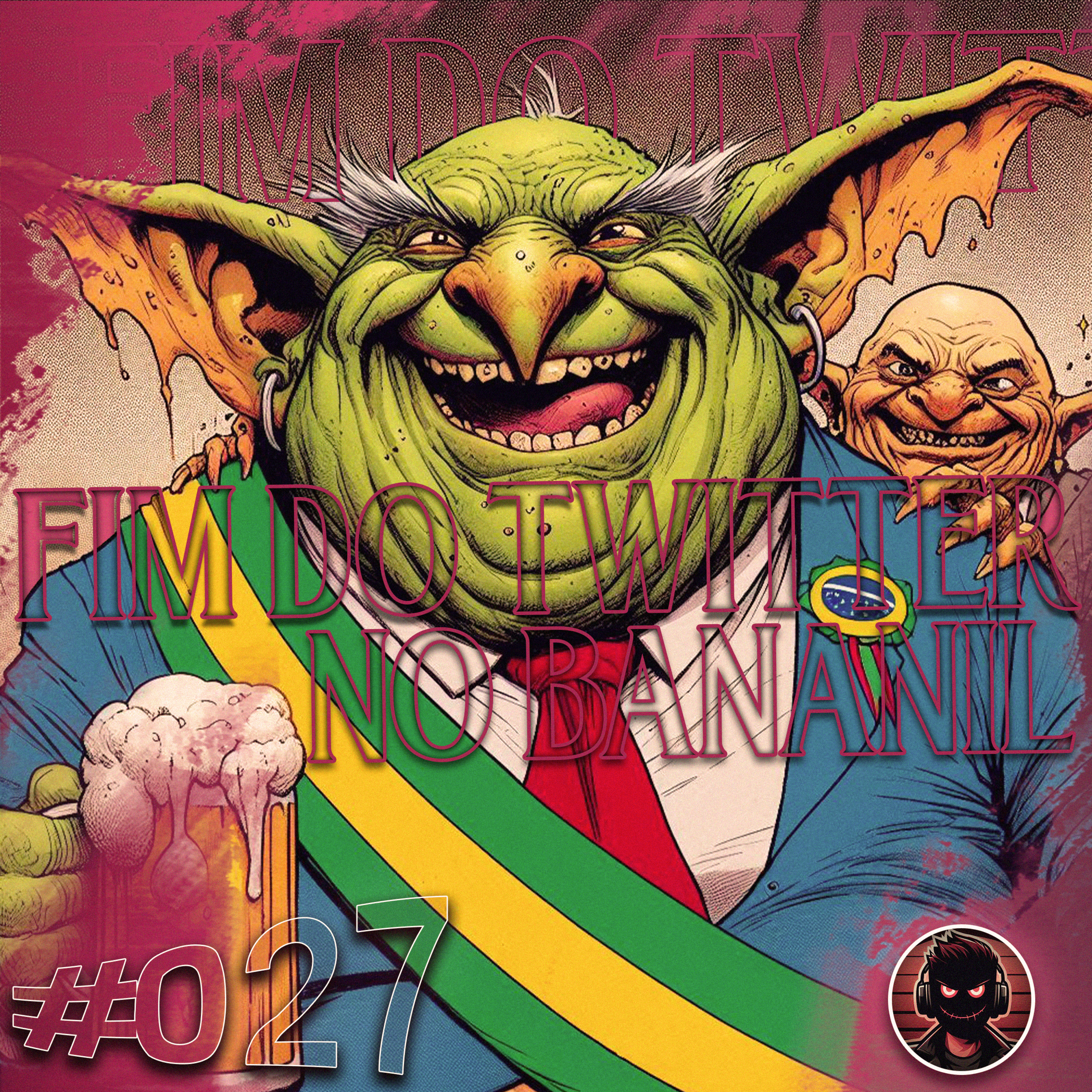FIM DO TWITTER NO BRASIL | #027 episode artwork