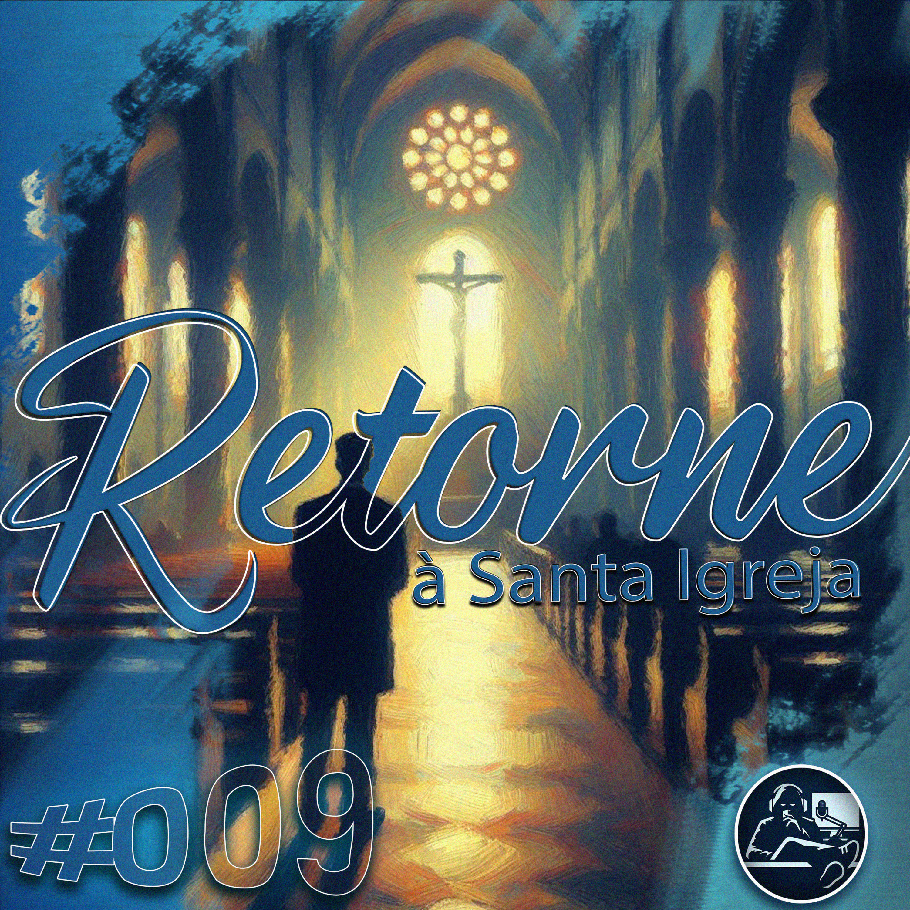 #ST009 - Retorne à Santa Igreja Católica Romana episode artwork