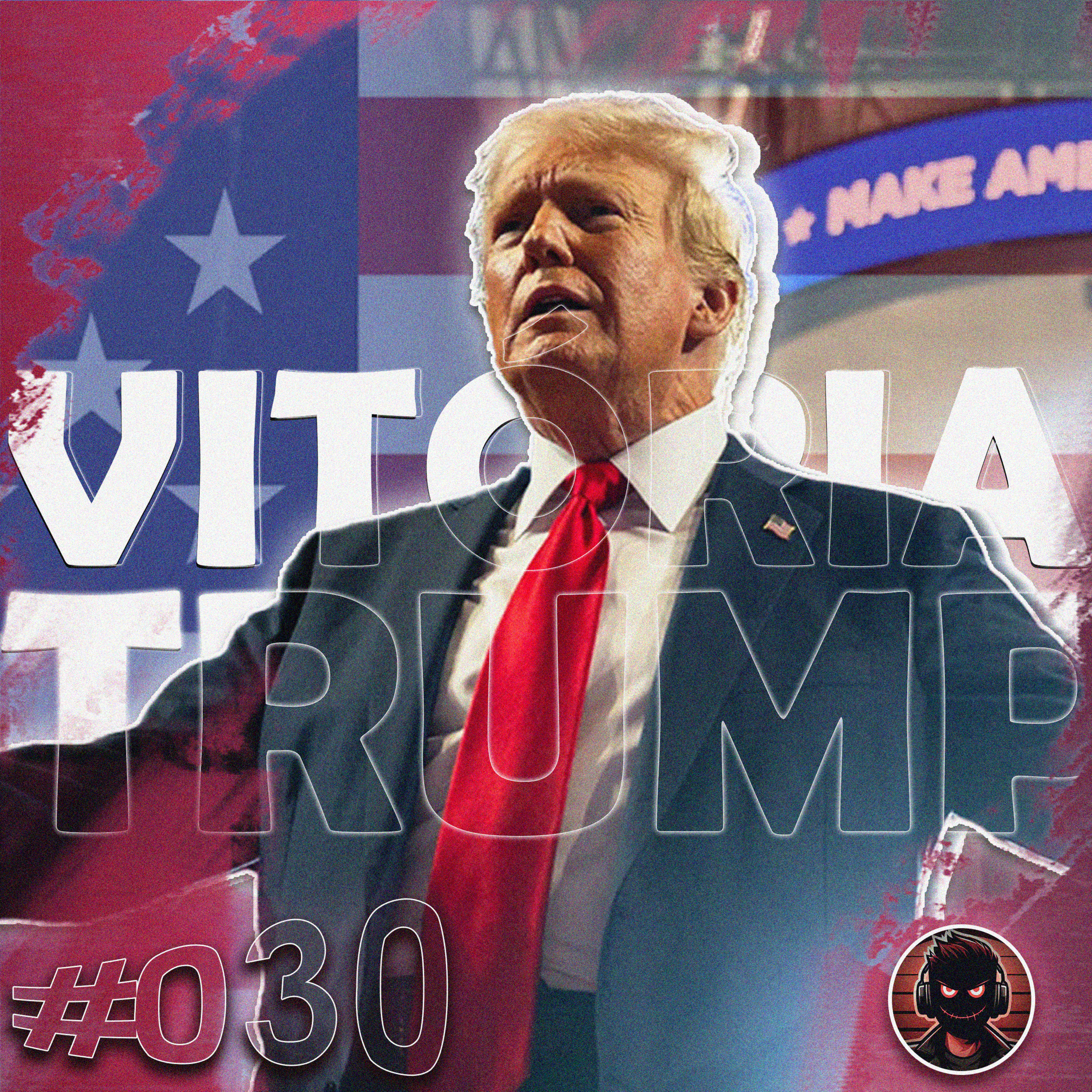 DONALD TRUMP ELEITO PRESIDENTE!!! | #030 episode artwork