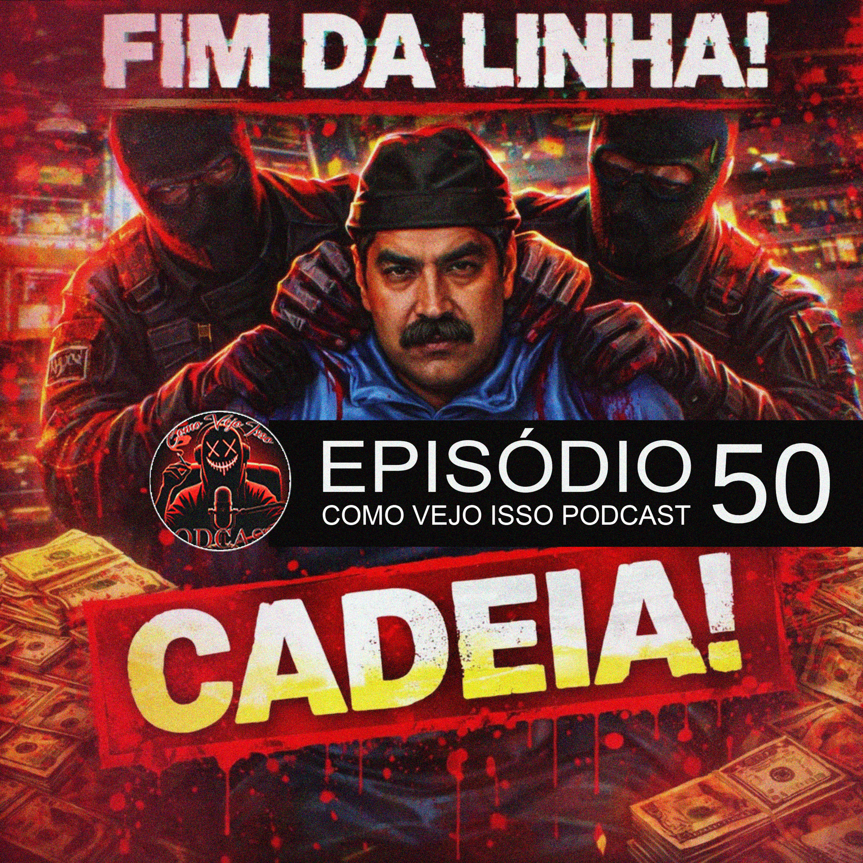 O FIM DA LINHA PARA O DITADOR | #050 episode artwork