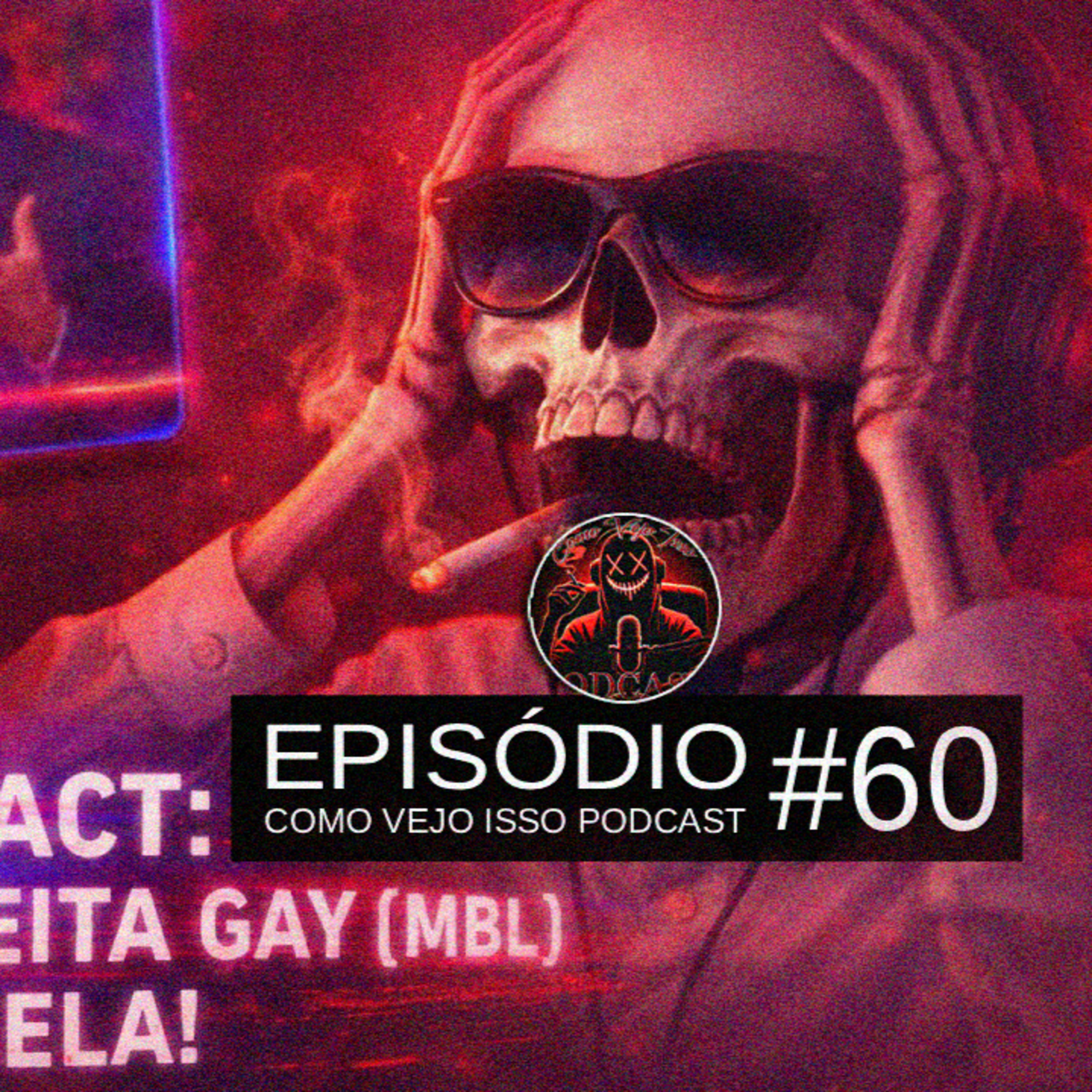 LIVE REACT: DIREITA X DIREITA GAY (MBL) NO VILELA! | #060 episode artwork