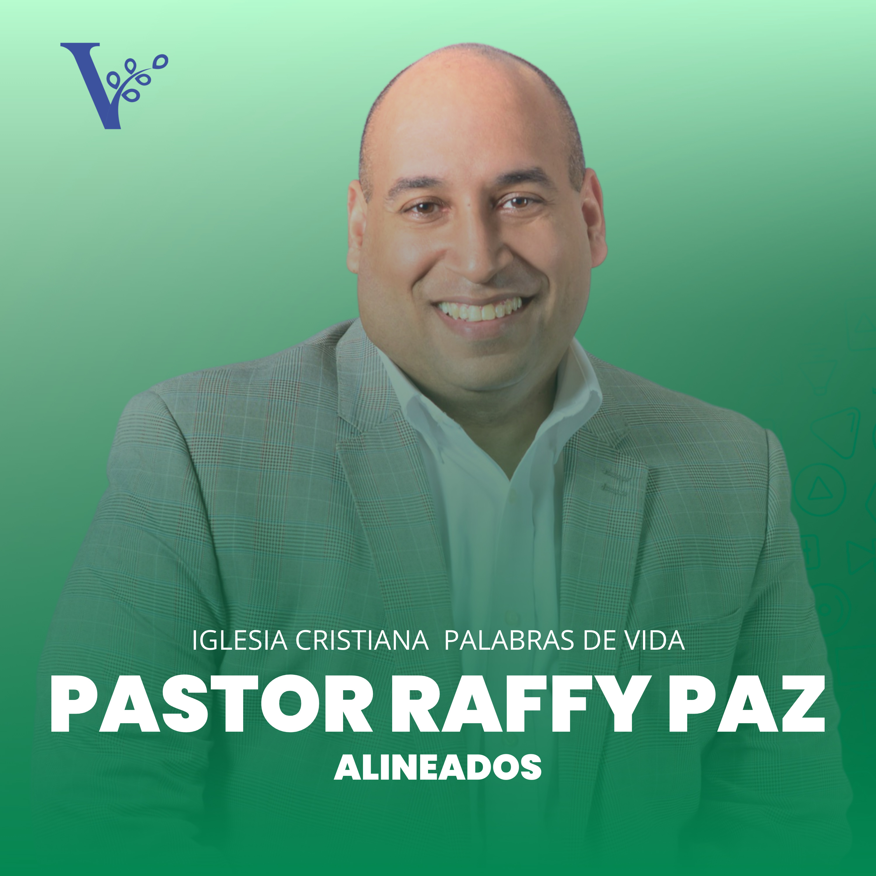 Pastor Raffy Paz – Alineados