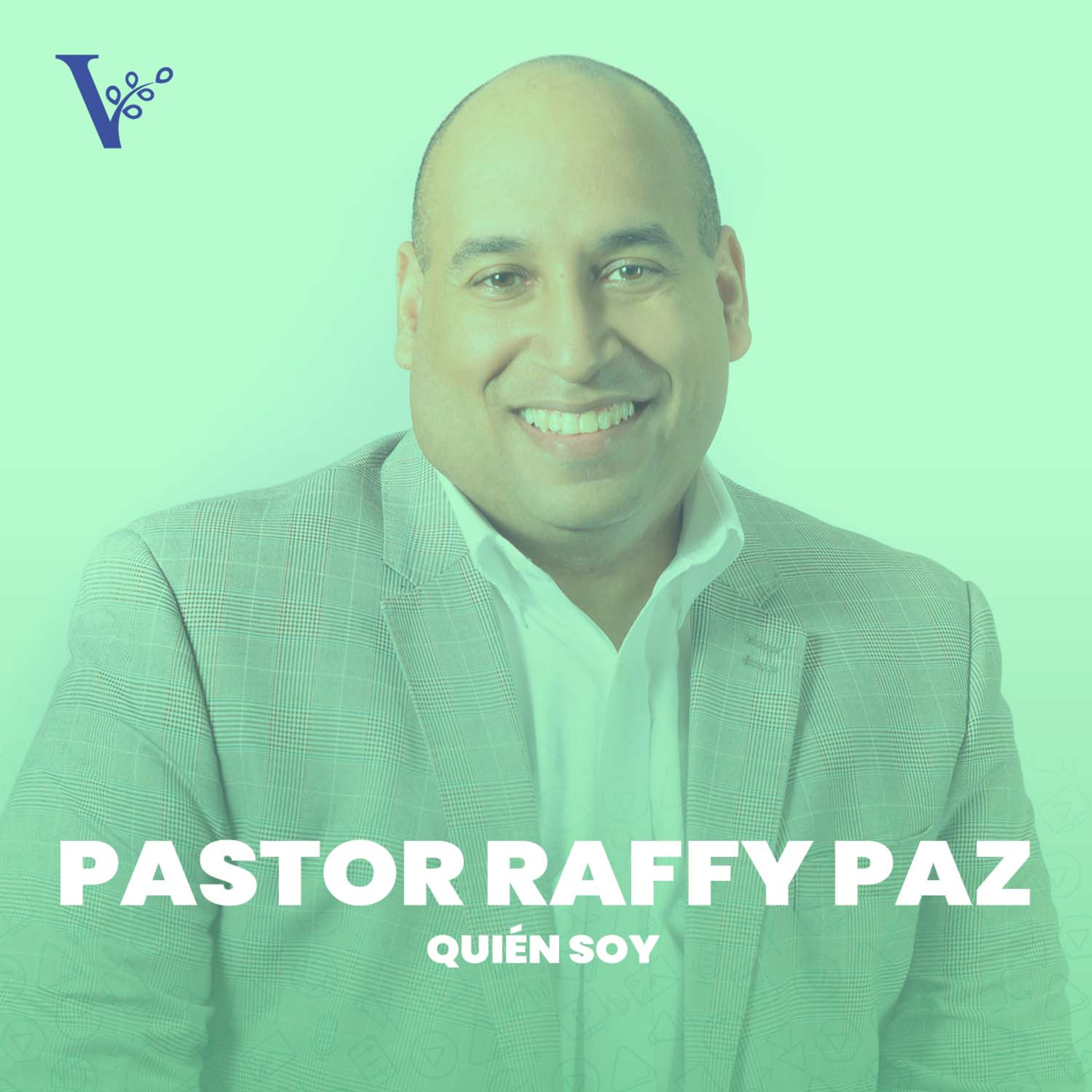 Pastor Raffy Paz – Quién Soy