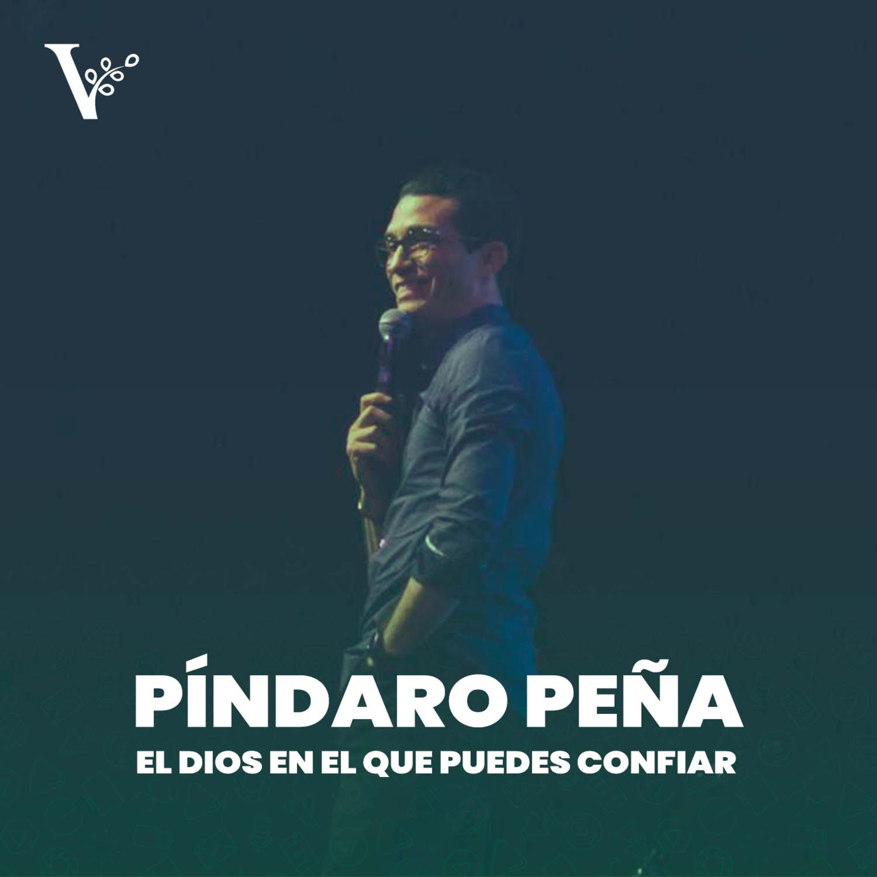 Píndaro Peña – El Dios en el que puedes confiar