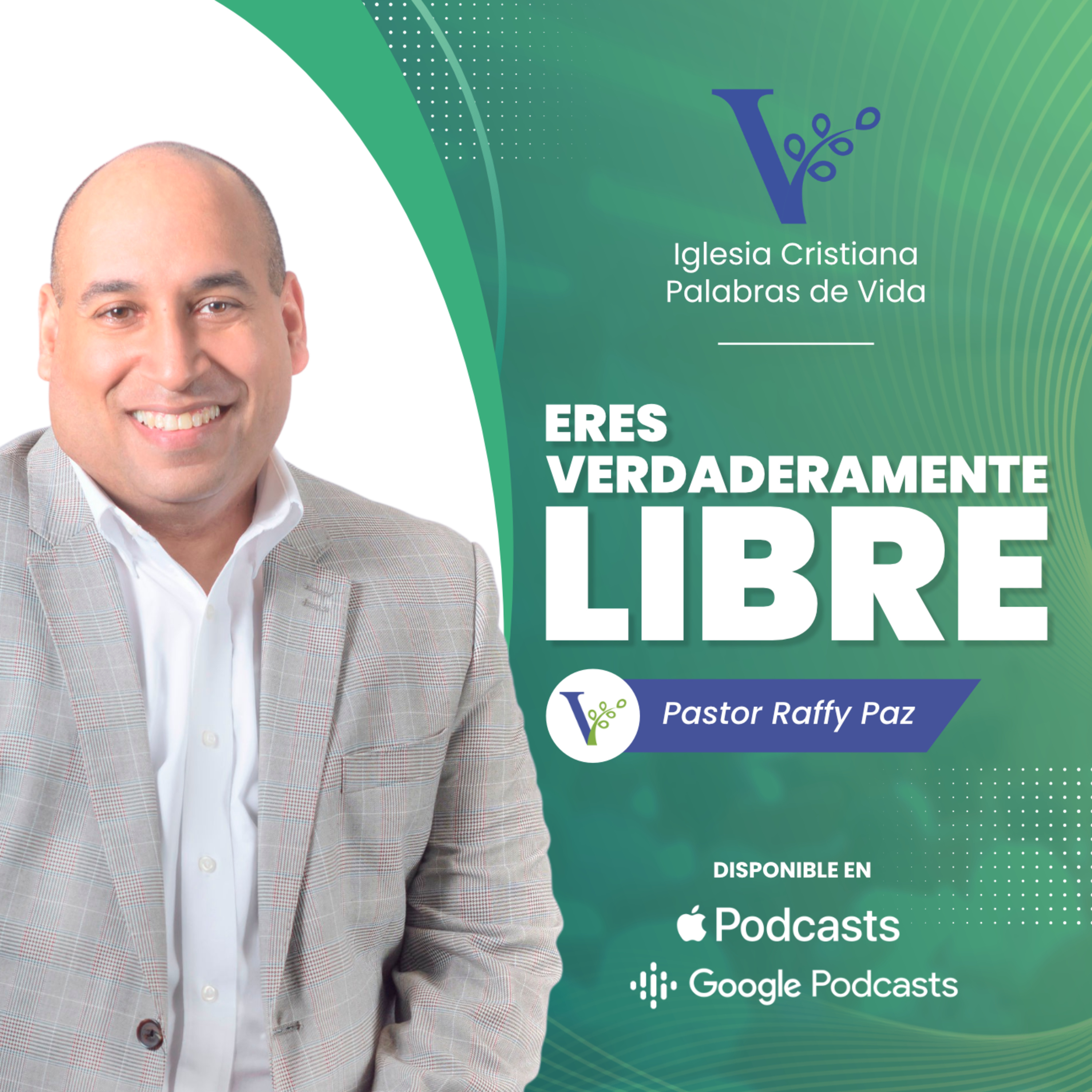 Pastor Raffy Paz – Eres verdaderamente Libre