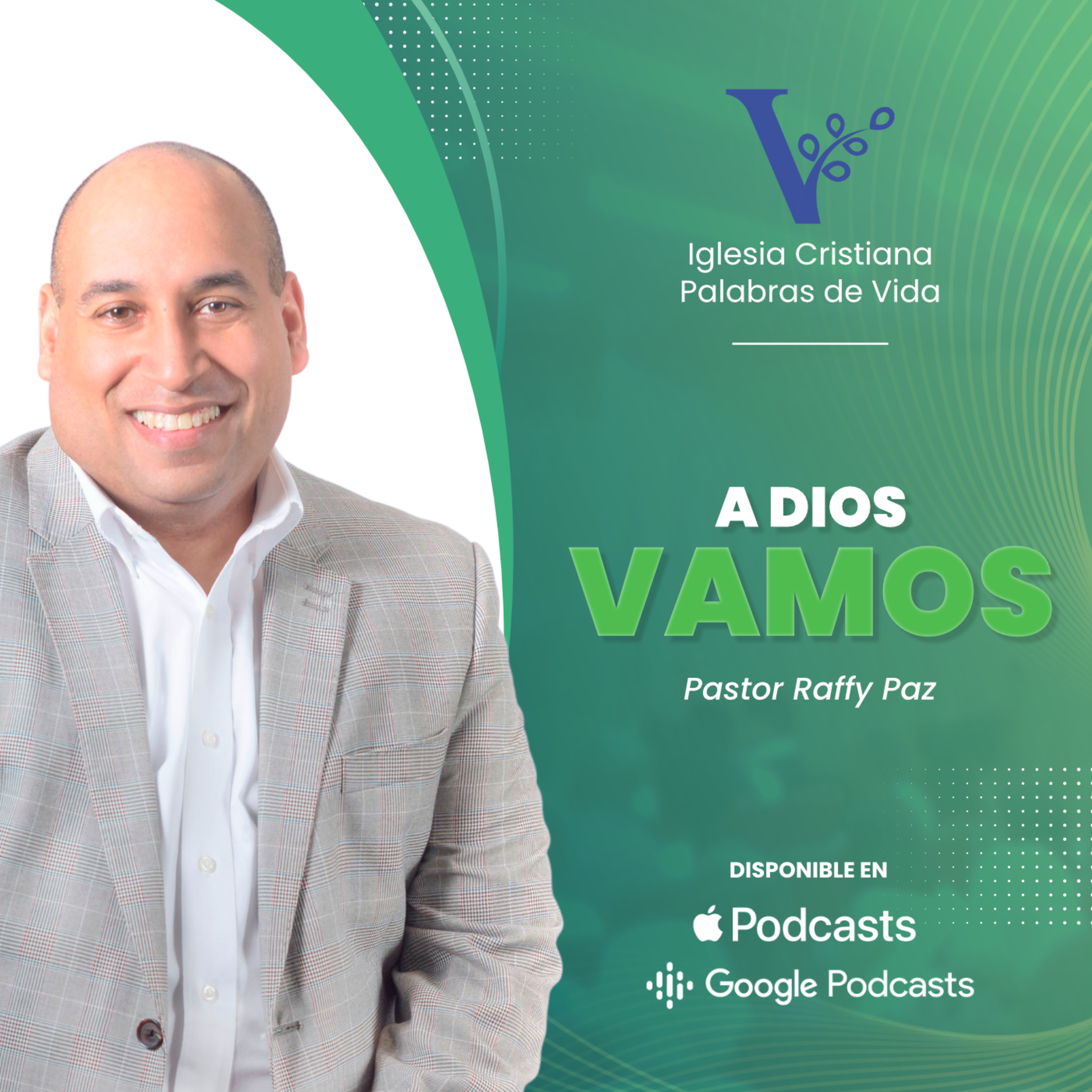 Pastor Raffy Paz – A Dios vamos
