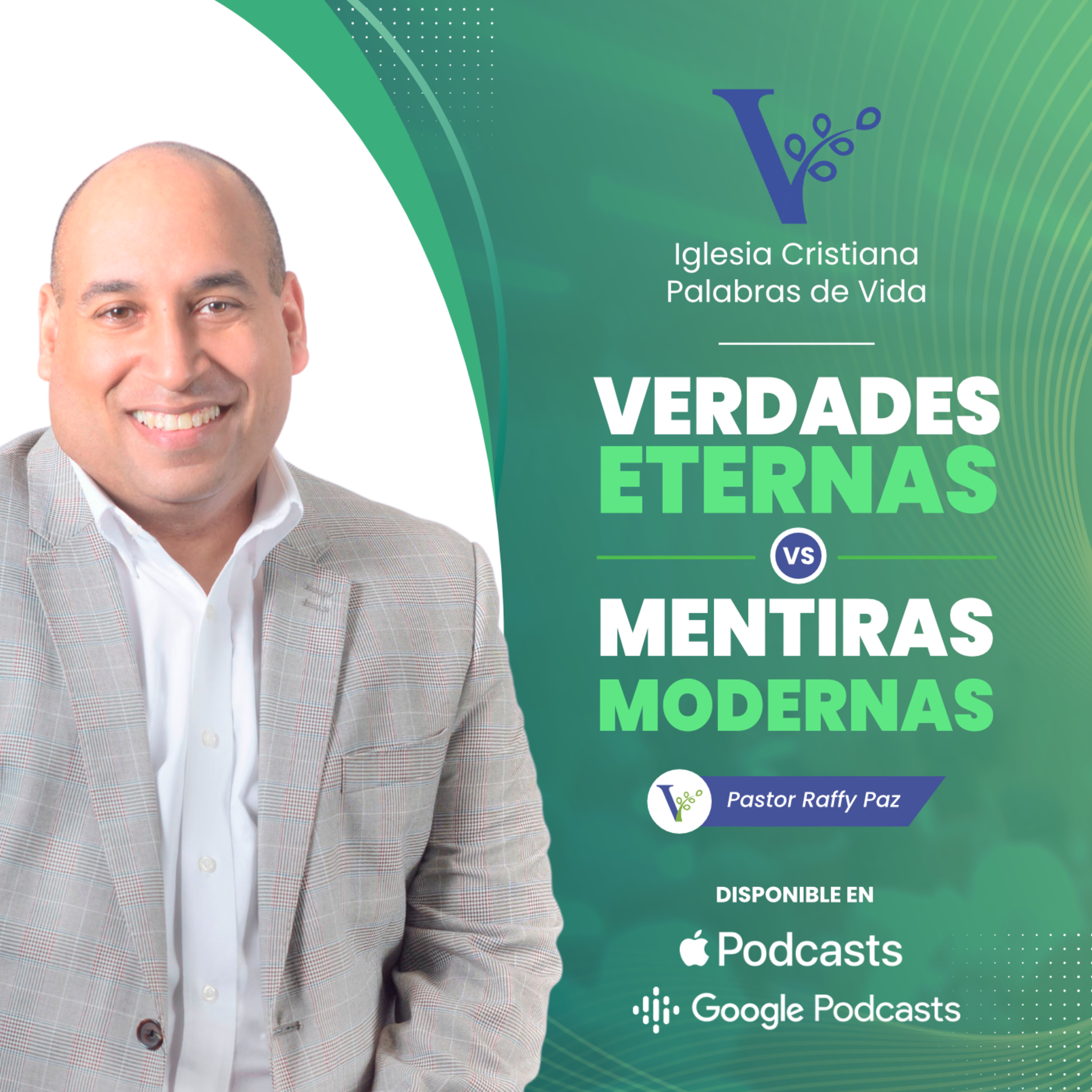 Pastor Raffy Paz – Verdades Eternas vs Mentiras Modernas – Sesión Final