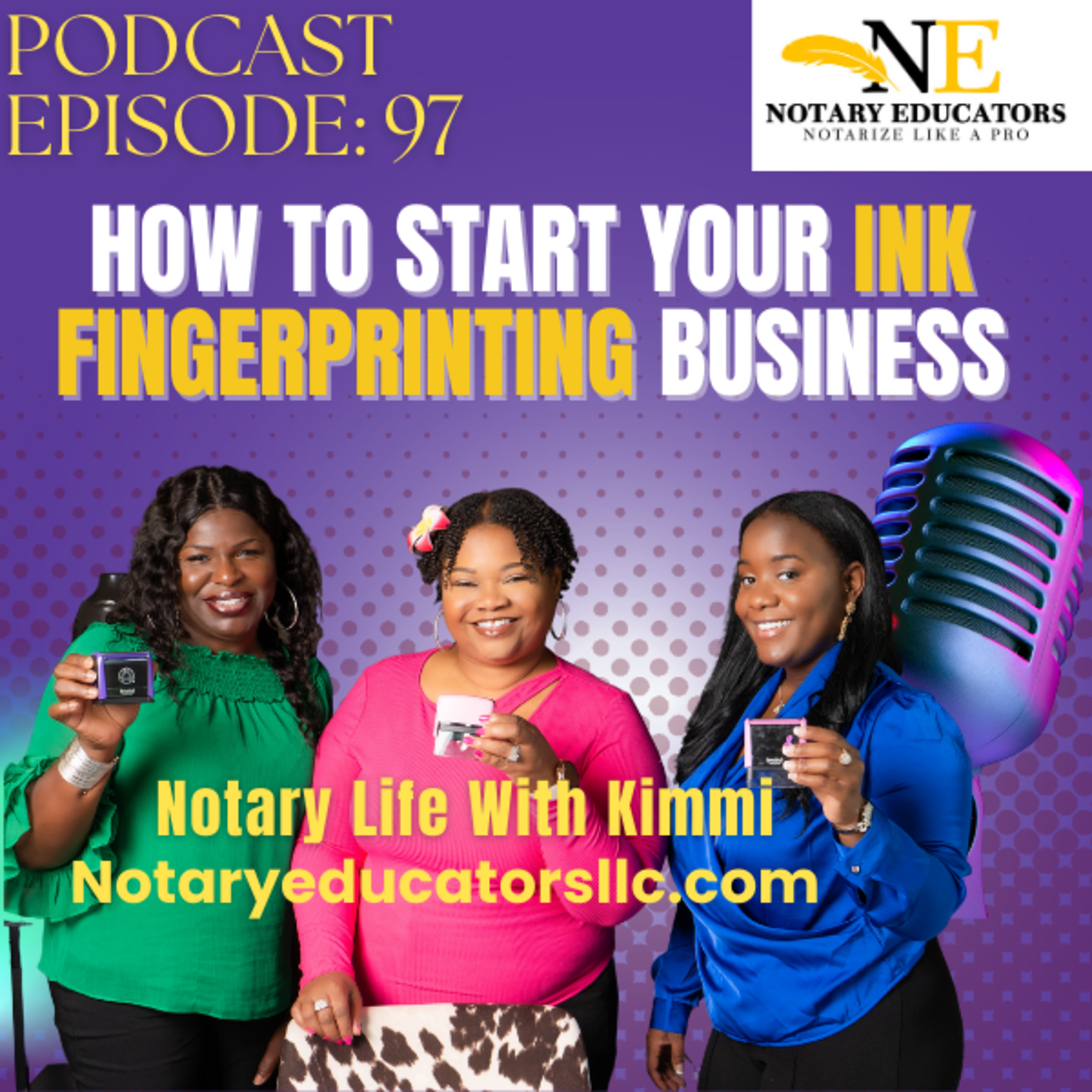 cover of episode #97 - How to Start Your Ink Fingerprinting Business Podcast