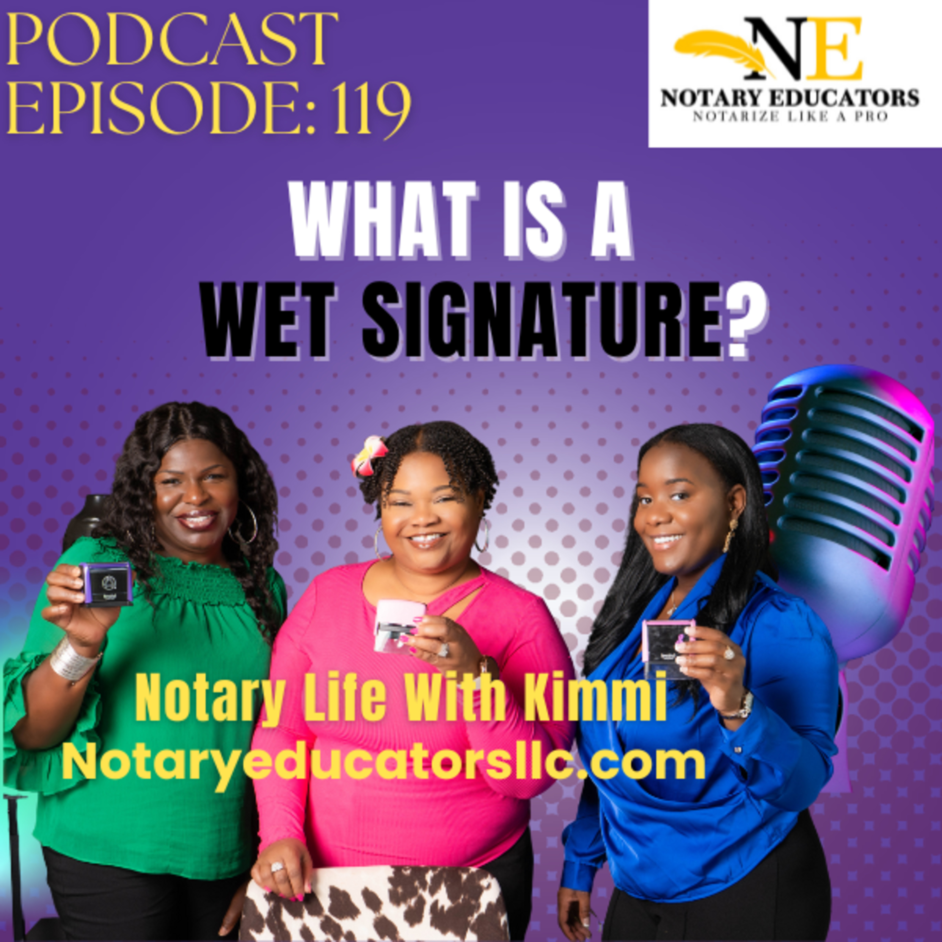 cover of episode #119 - What Is a Wet Signature Podcast