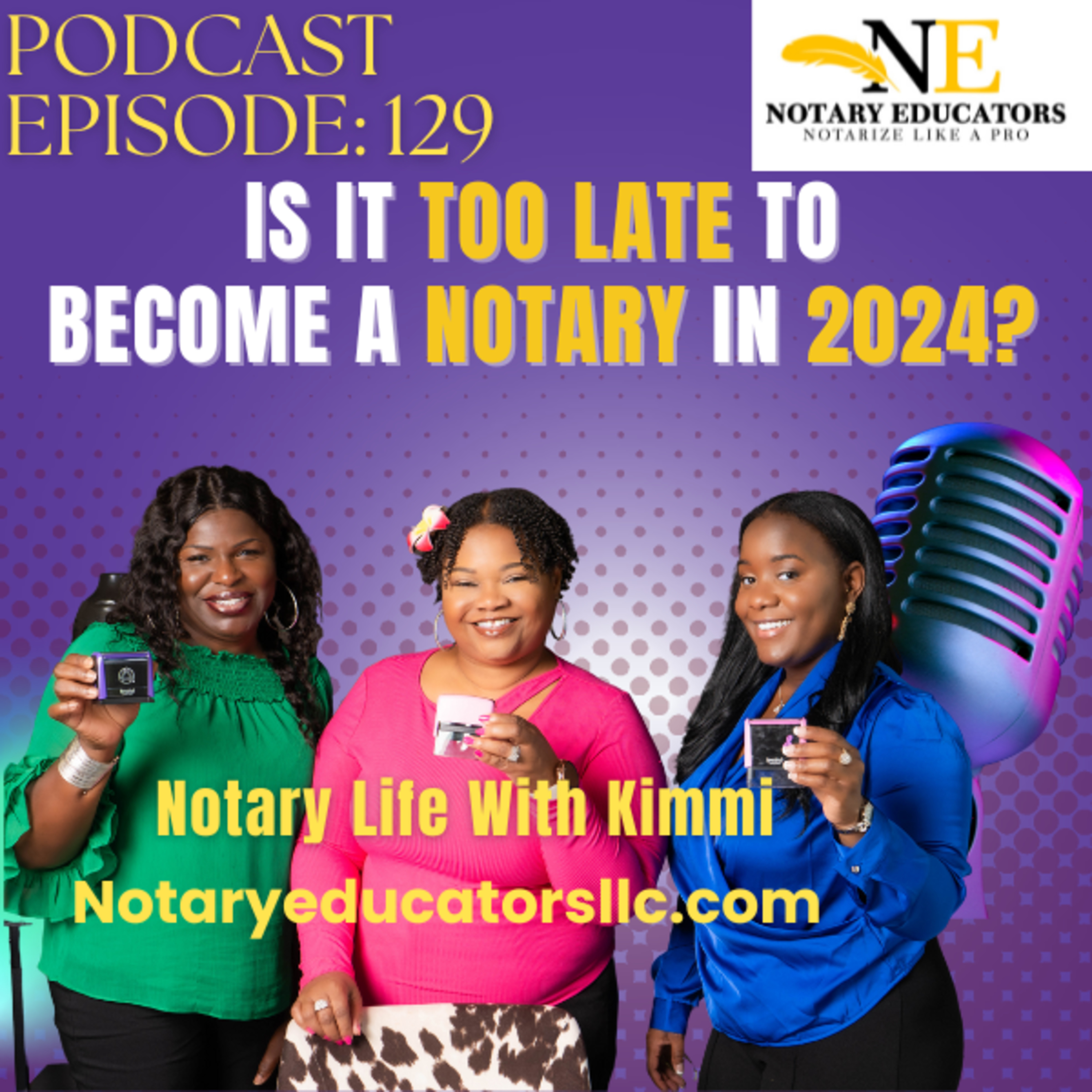 cover of episode #129 - Is It Too Late to Become a Notary in 2024 Podcast