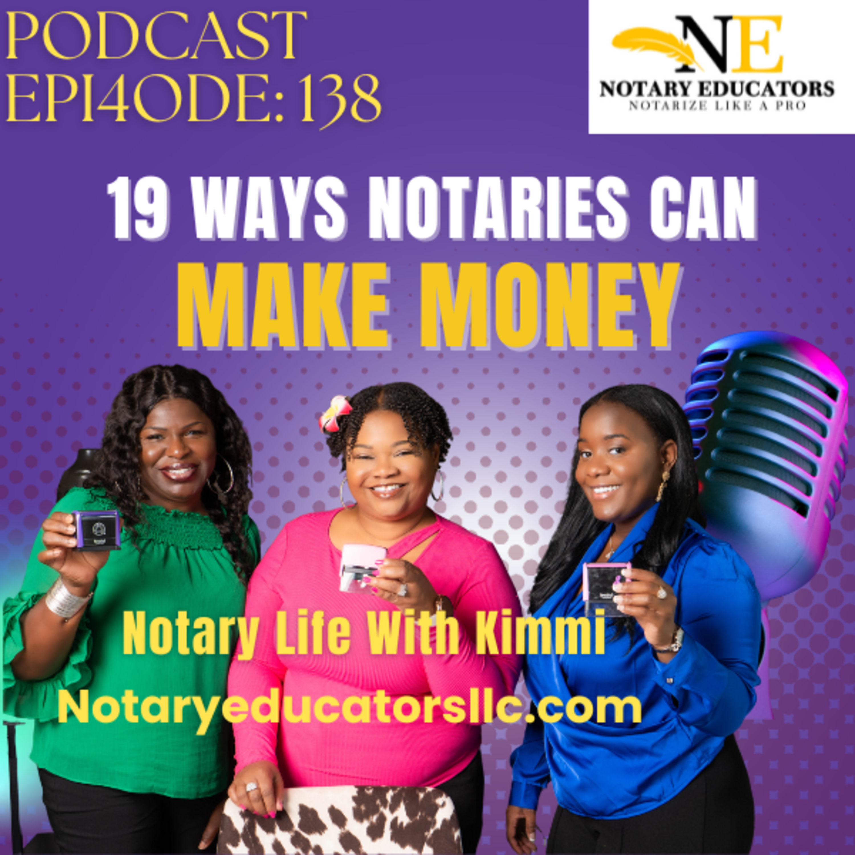 cover of episode #138 - 19 Ways Notaries Can Make Money Podcast