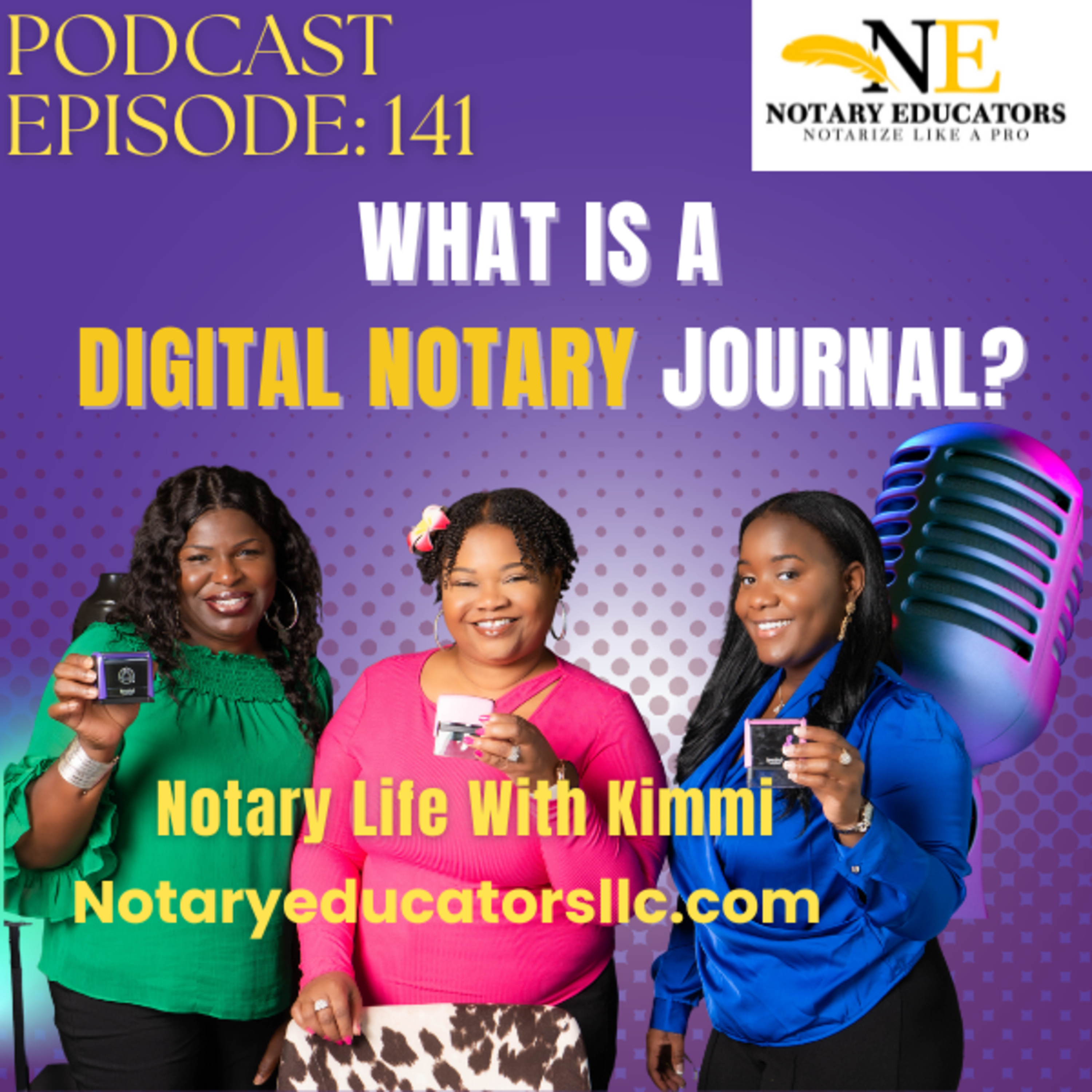 cover of episode #141 - What is a Digital Notary Journal