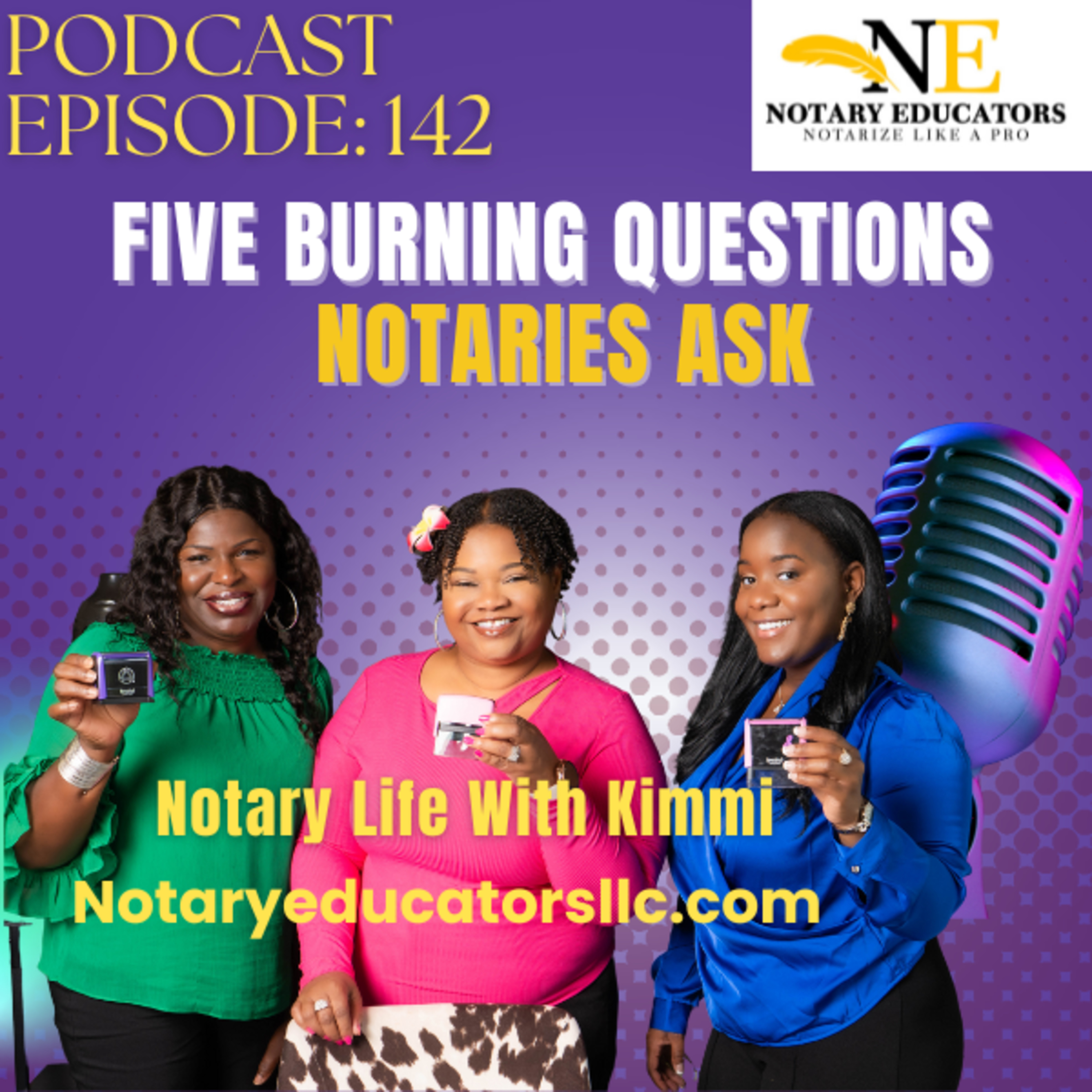 cover of episode #142- 5 Burning Questions Notaries Ask Podcast