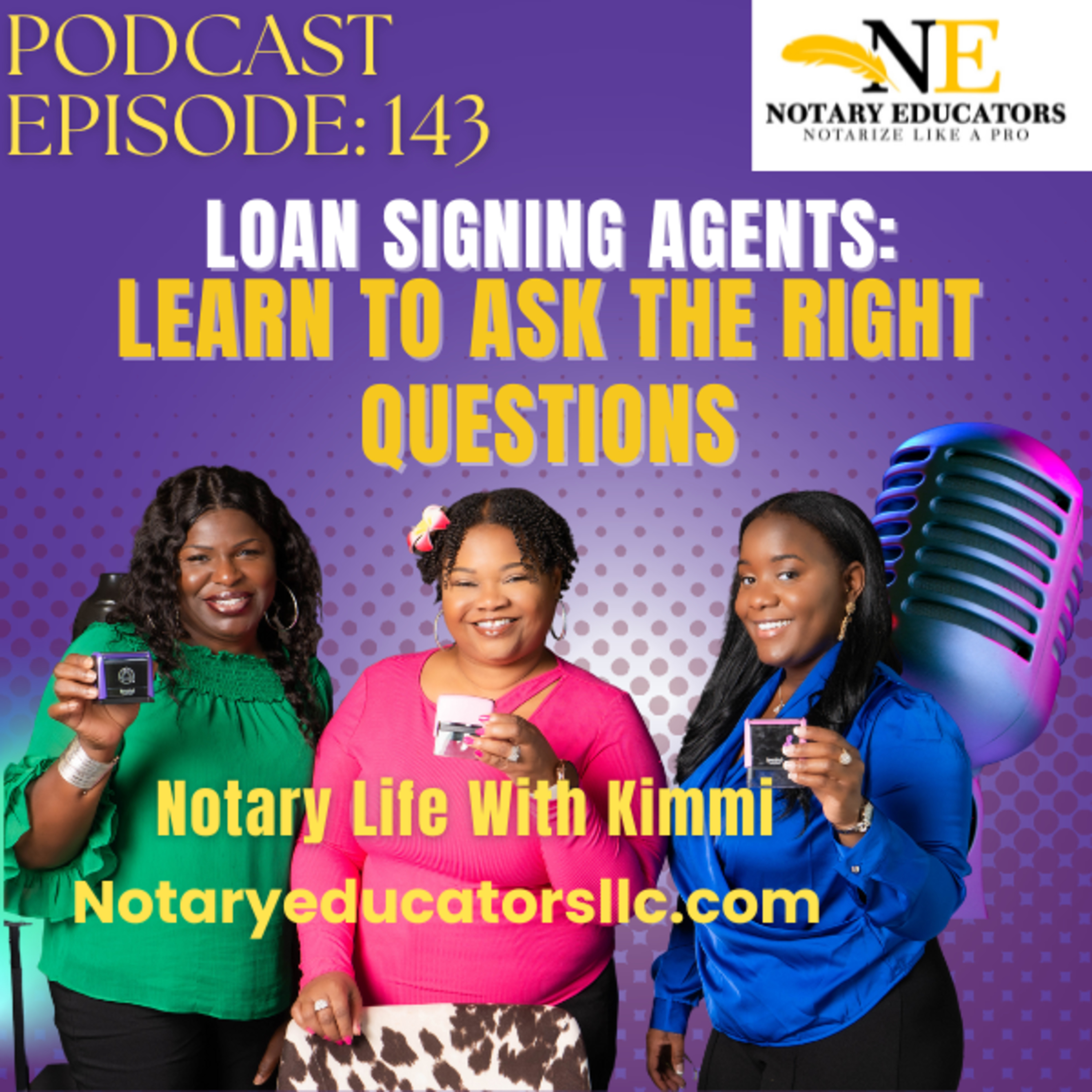 #143 - Loan Signing Agents: Learn to Ask the Right Questions Podcast episode artwork