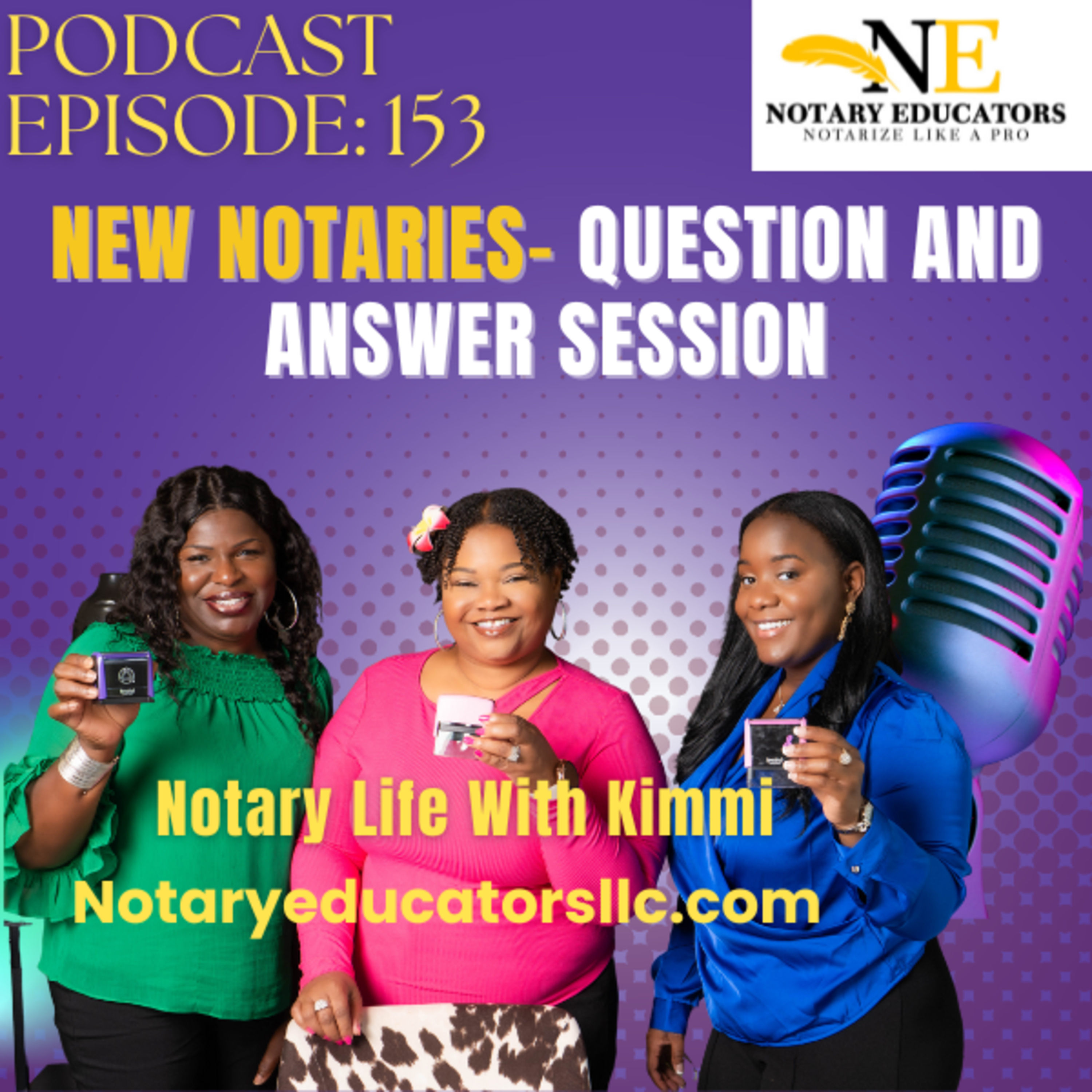 cover of episode #153 - New Notary Question and Answer Session Podcast