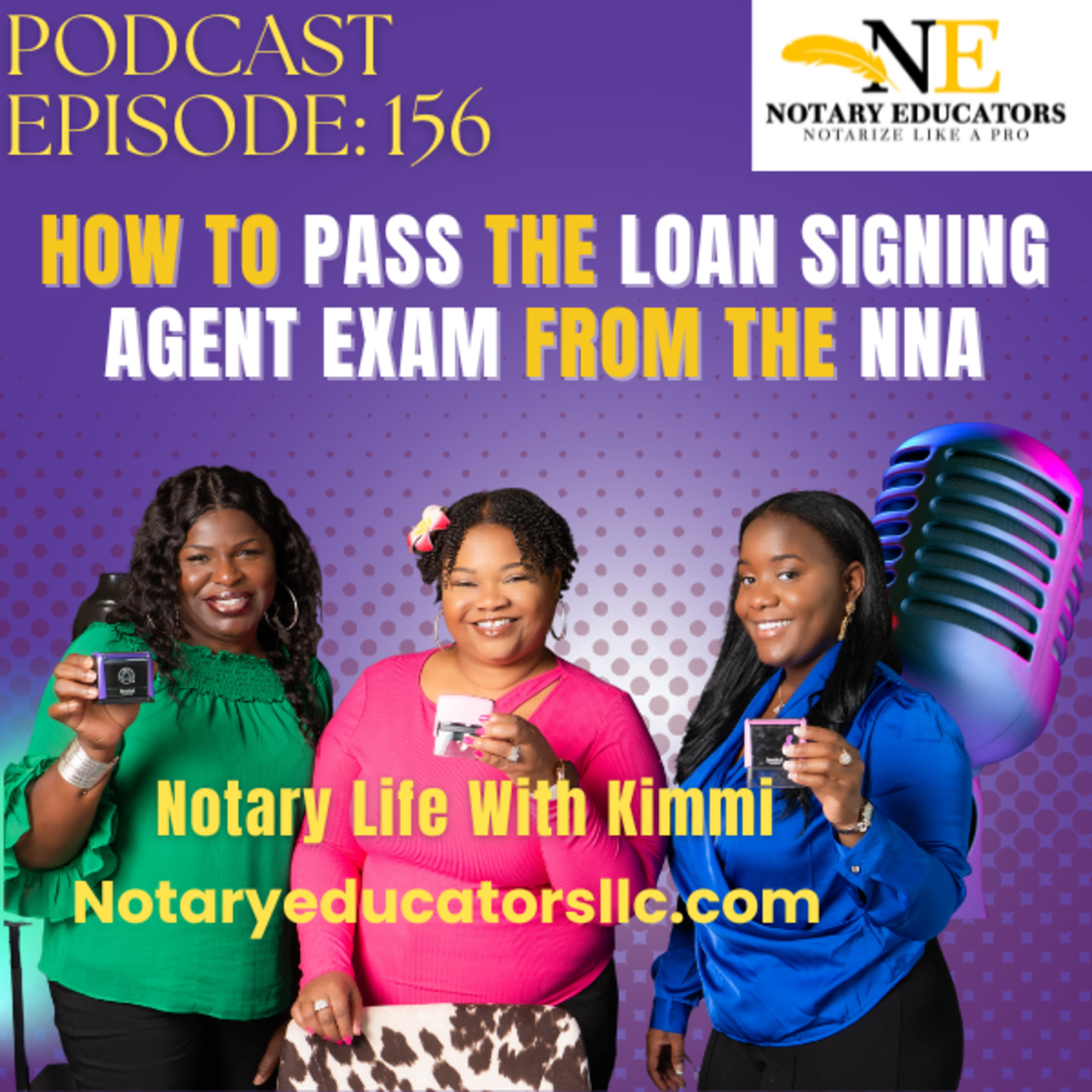 #156 - How to Pass the Loan Signing Agent Exam from the NNA Podcast episode artwork