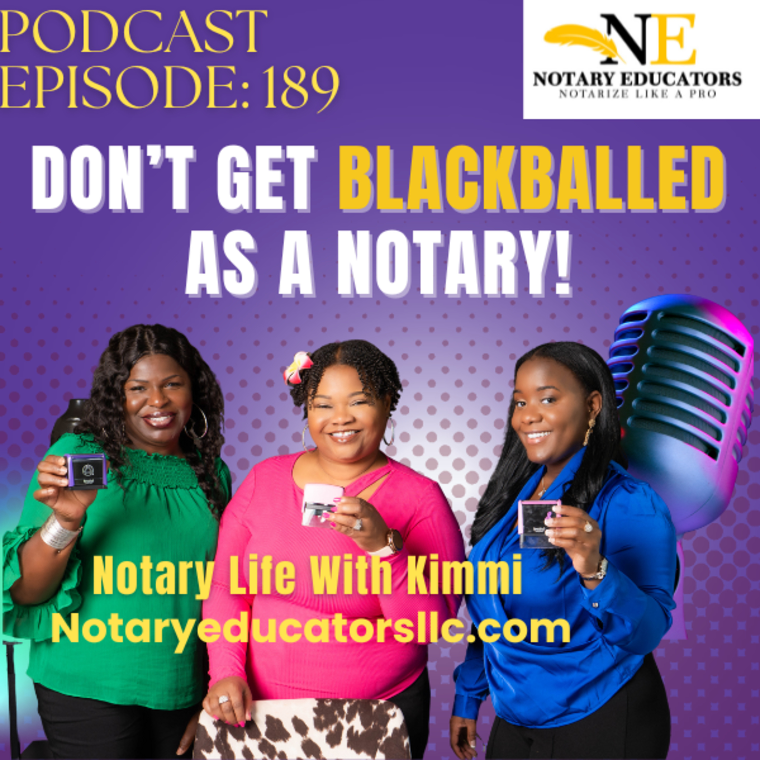 cover of episode #189 - Don't Get Blackballed as a Notary Podcast