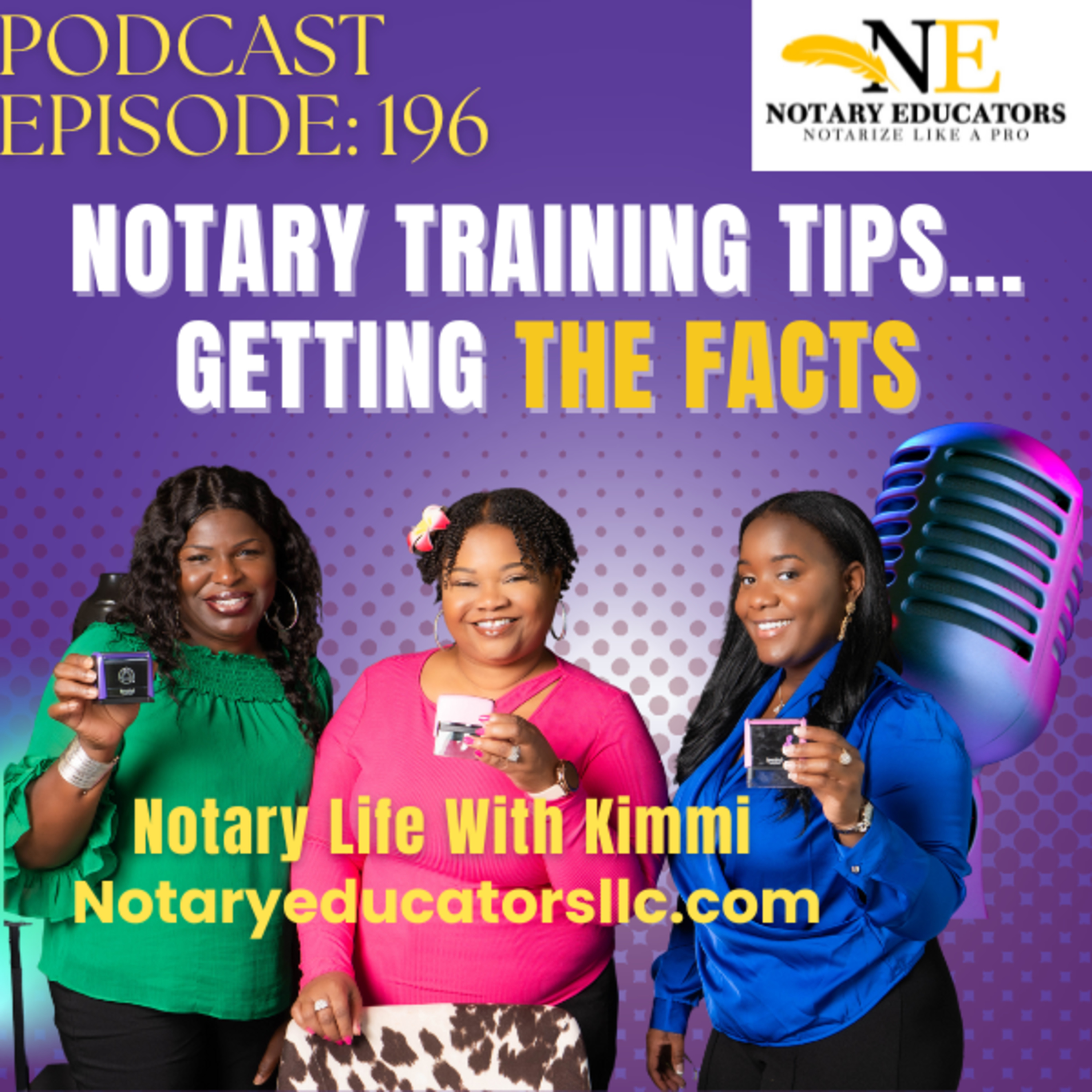 cover of episode #196 - Notary Training Tips...Getting the Facts Podcast