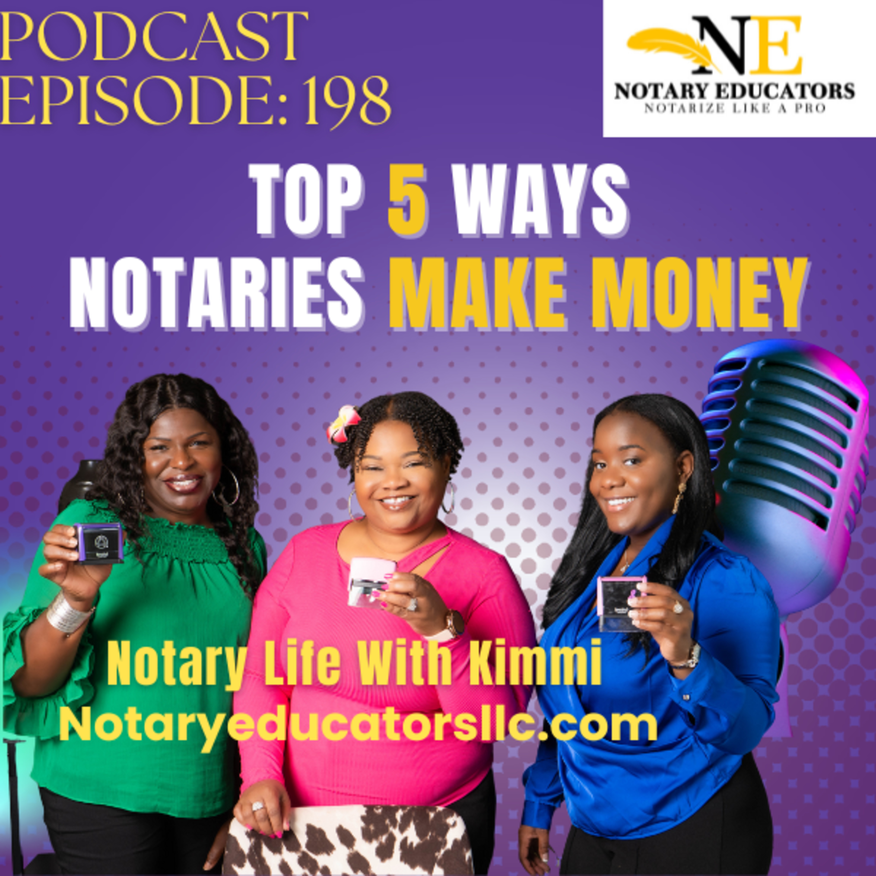 cover of episode #198 - Top Five Ways Notary Make Money Podcast