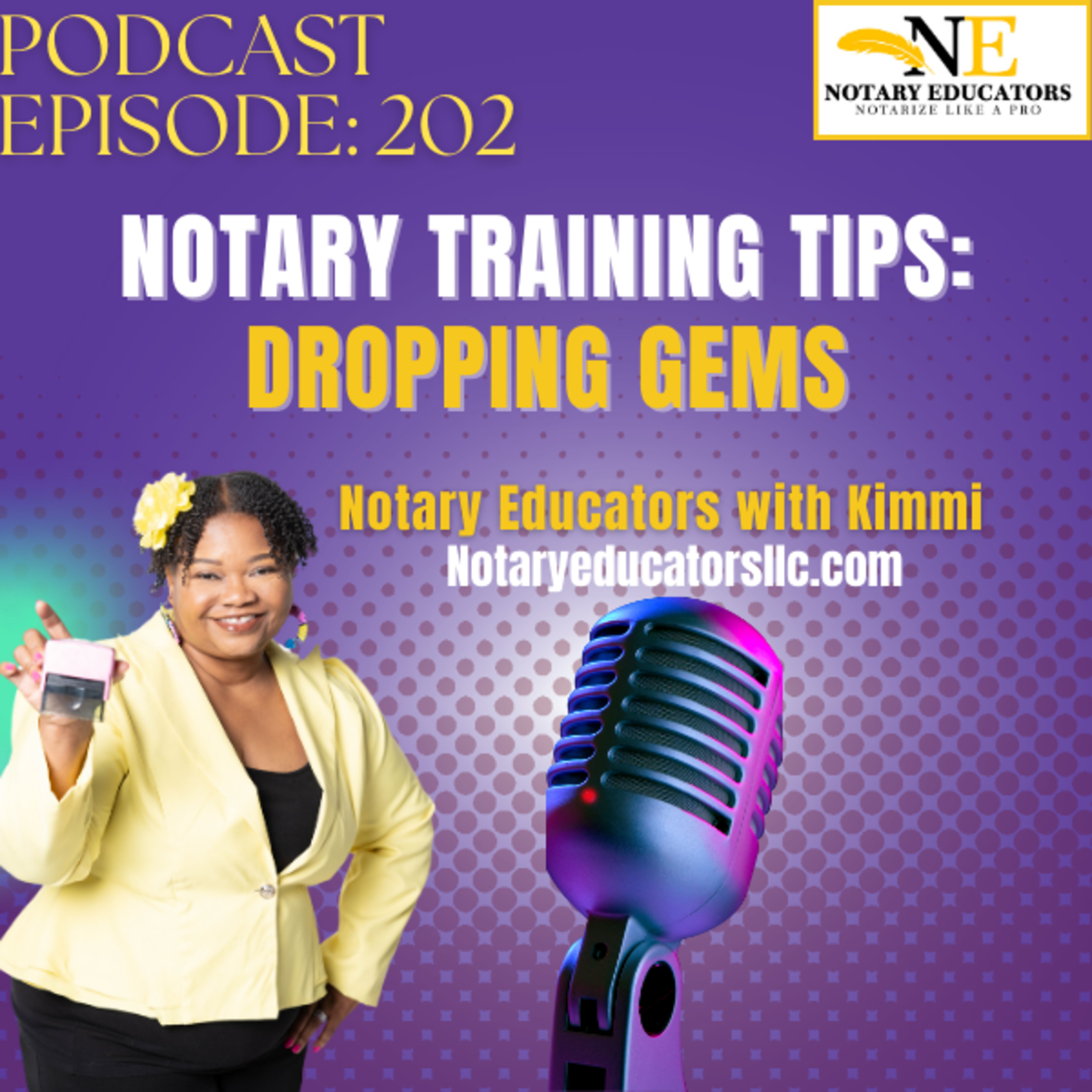 cover of episode #202 - Notary Training Tips-Dropping Gems Podcast