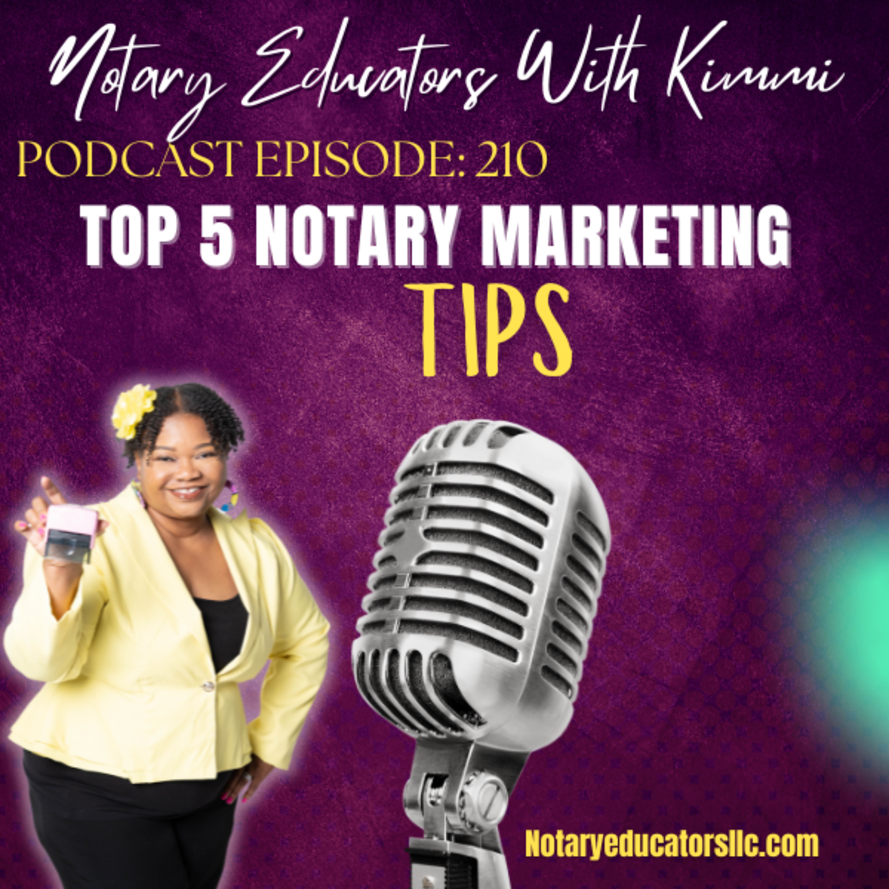 cover of episode #210 - Top Five Notary Marketing Tips