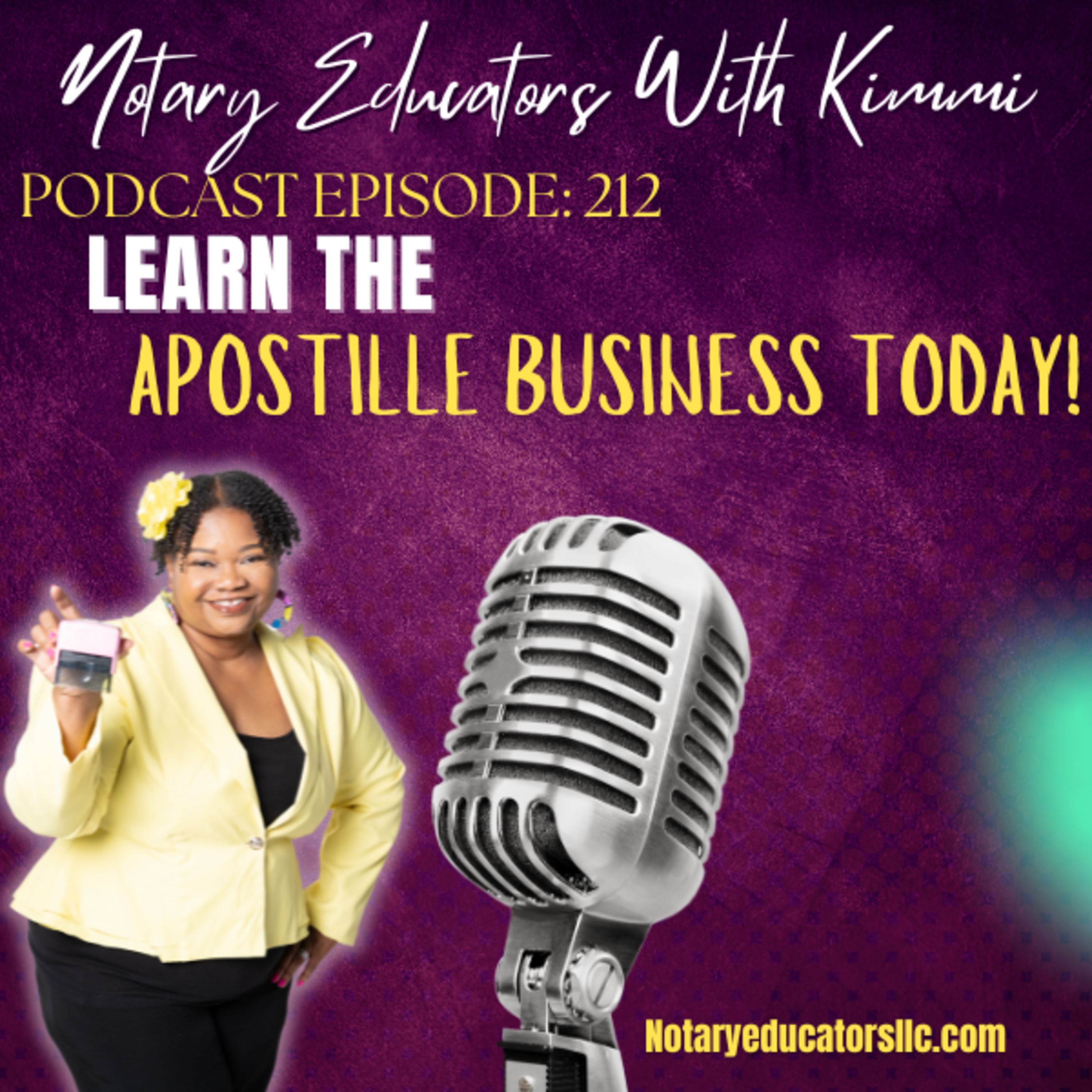 cover of episode #212 - Learn the Apostille Business Podcast