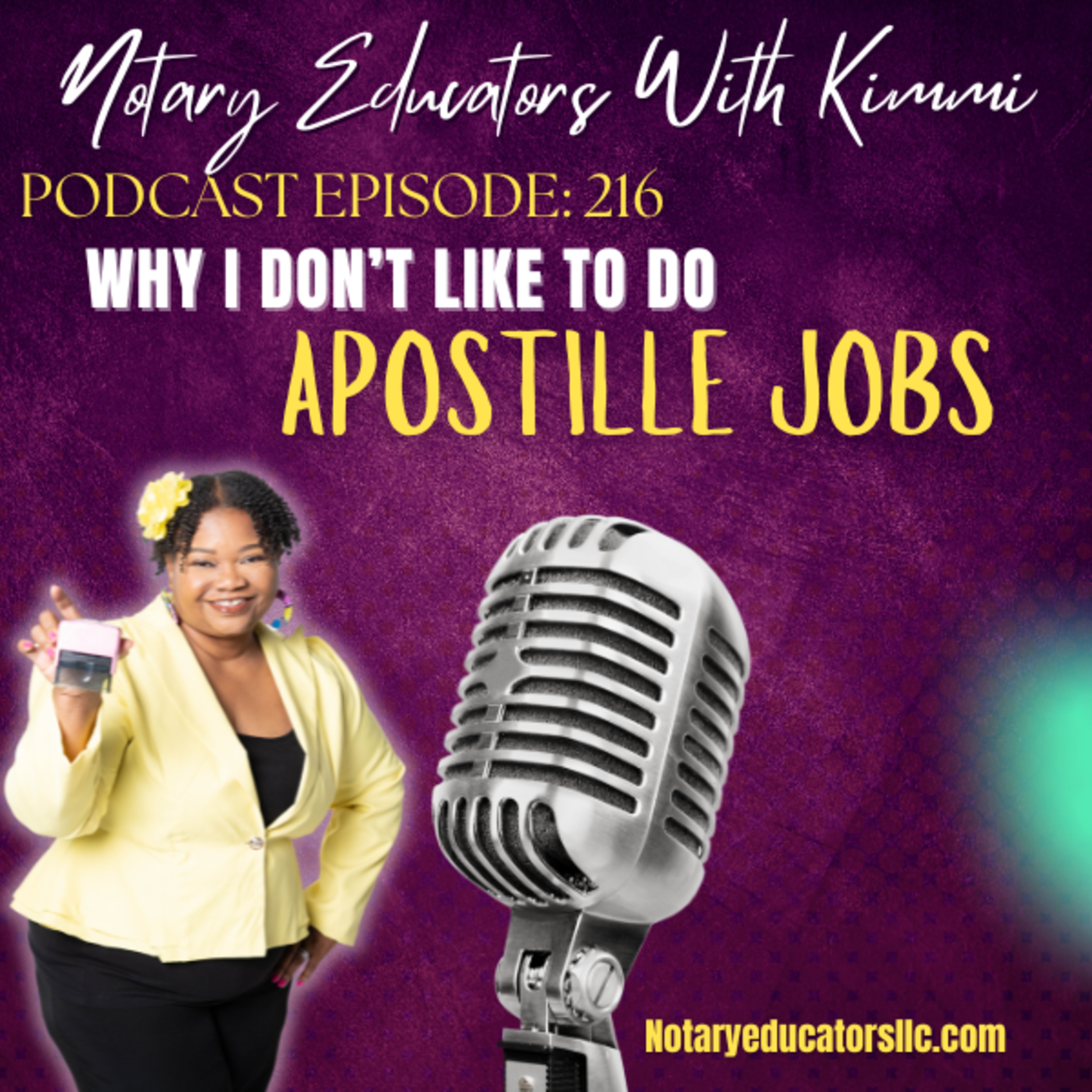cover of episode #216 - Why I Don't Like to Do Apostilles Podcast