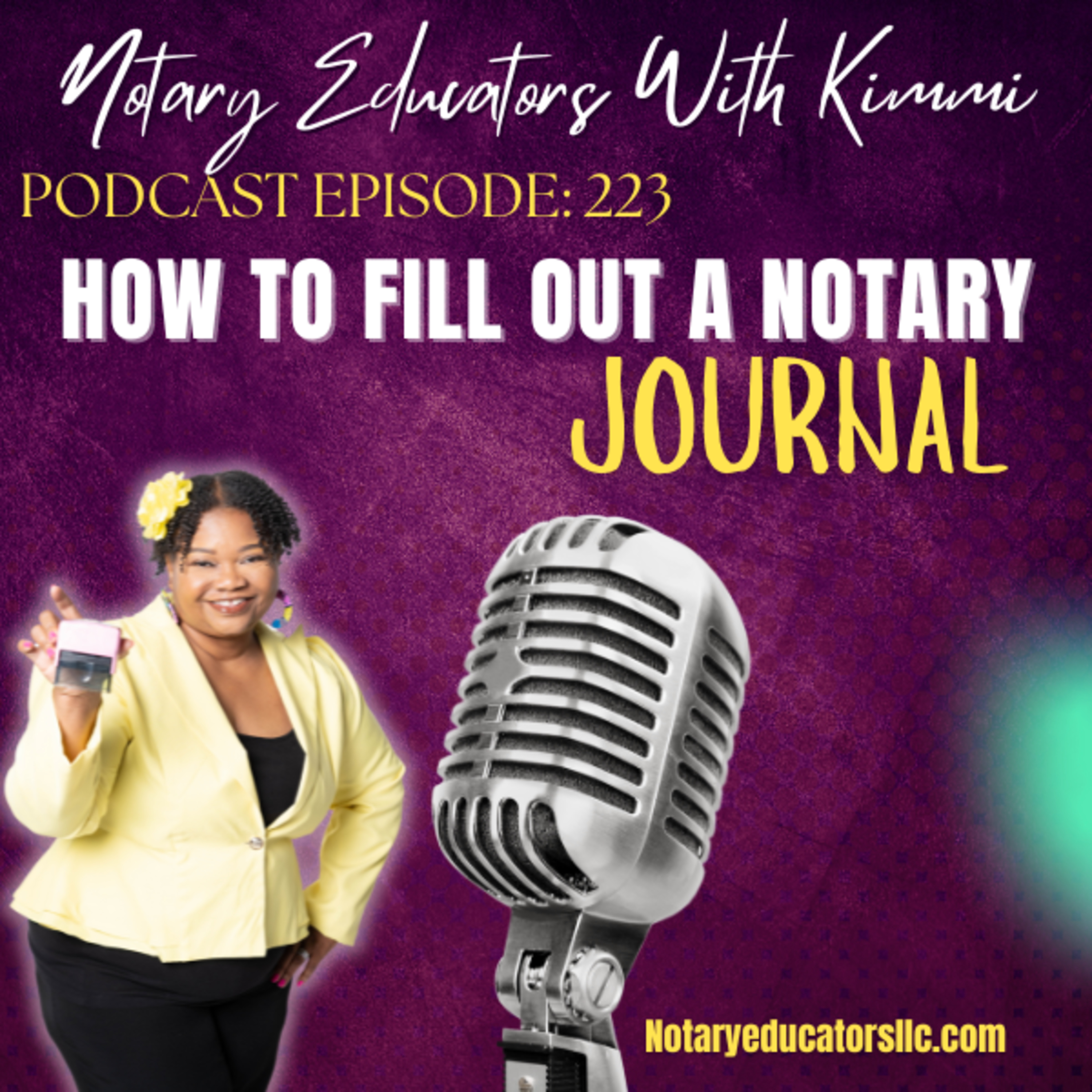 cover of episode #223- How to Fill Out a Notary Journal Podcast