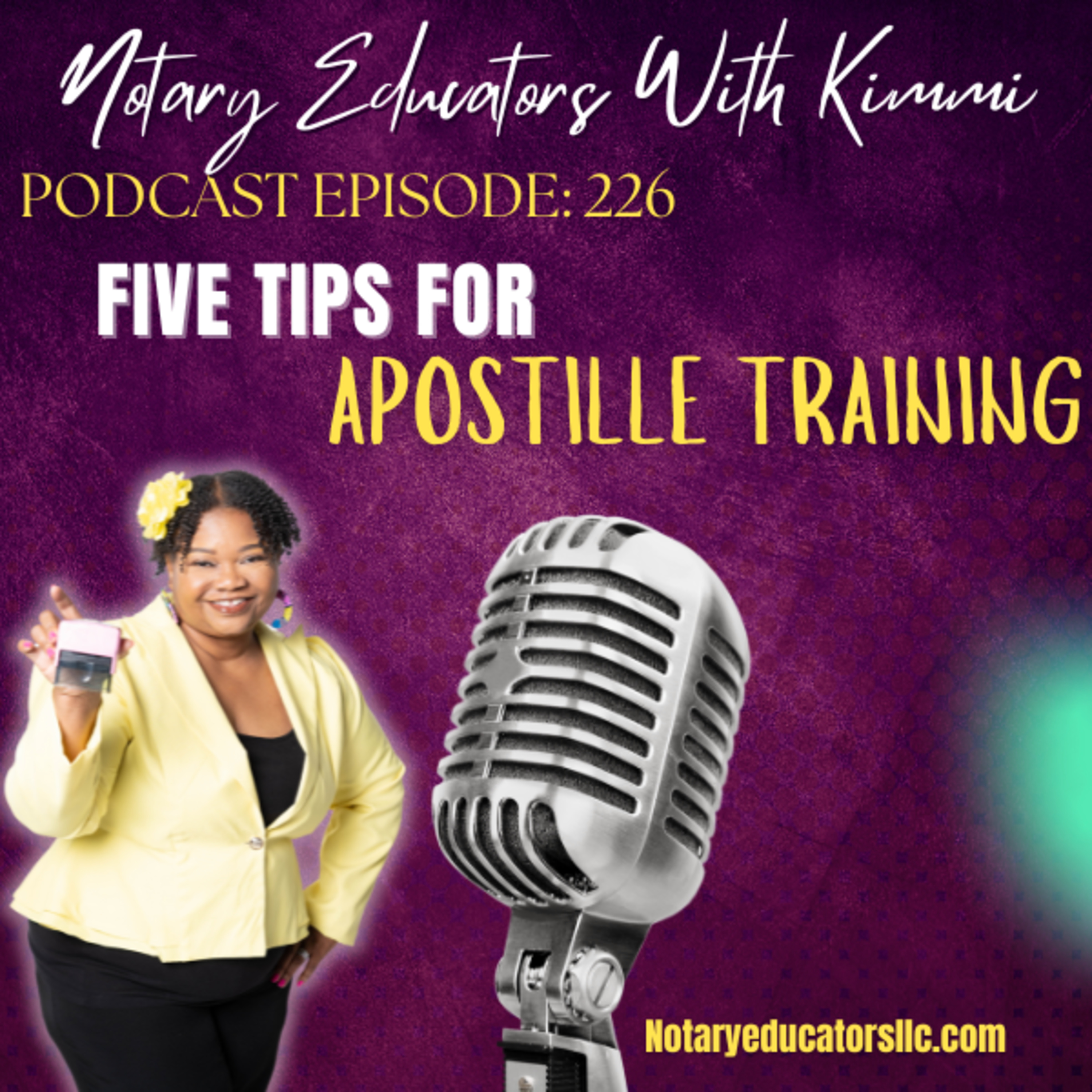 cover of episode #226 - Five Tips for Apostille Training Podcast