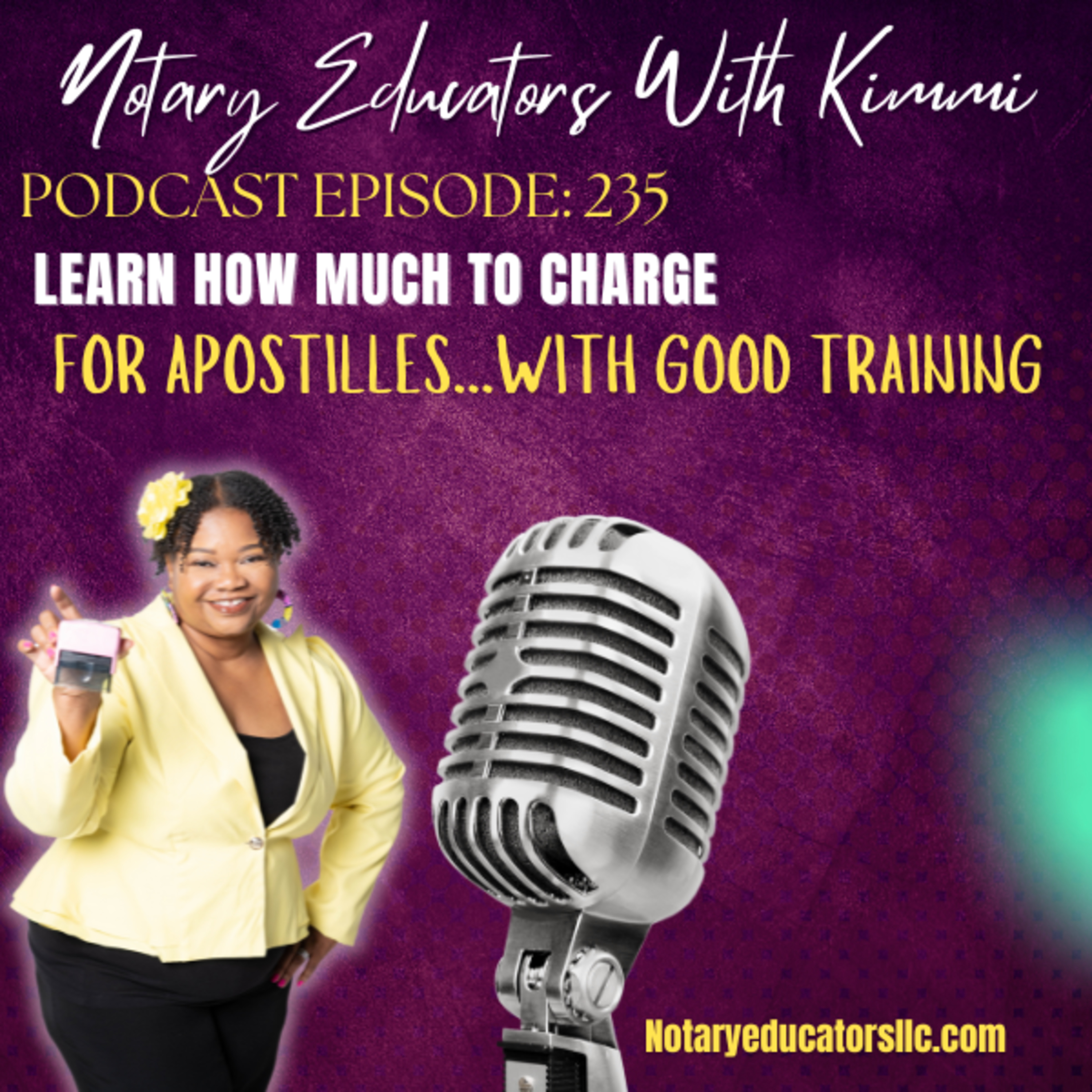 cover of episode #235 - Learn How Much to Charge for Apostilles with Good Training Podcast