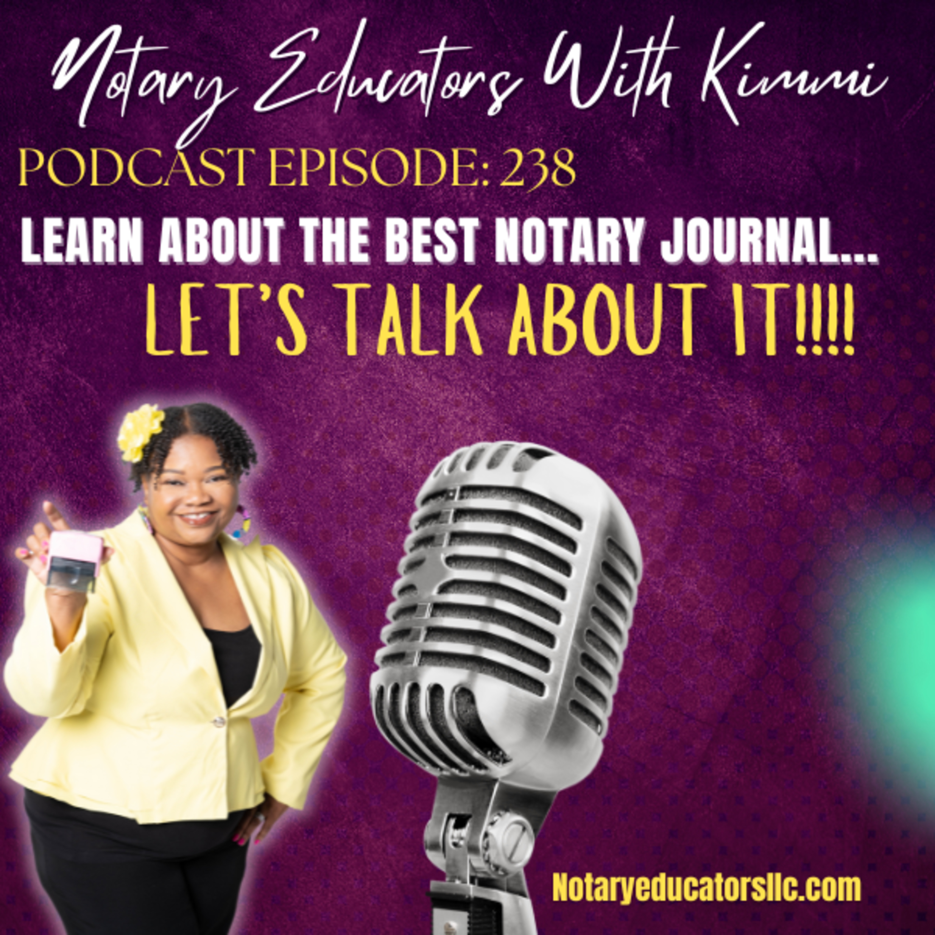 cover of episode #238 - How to Fill Out a Notary Journal Podcast