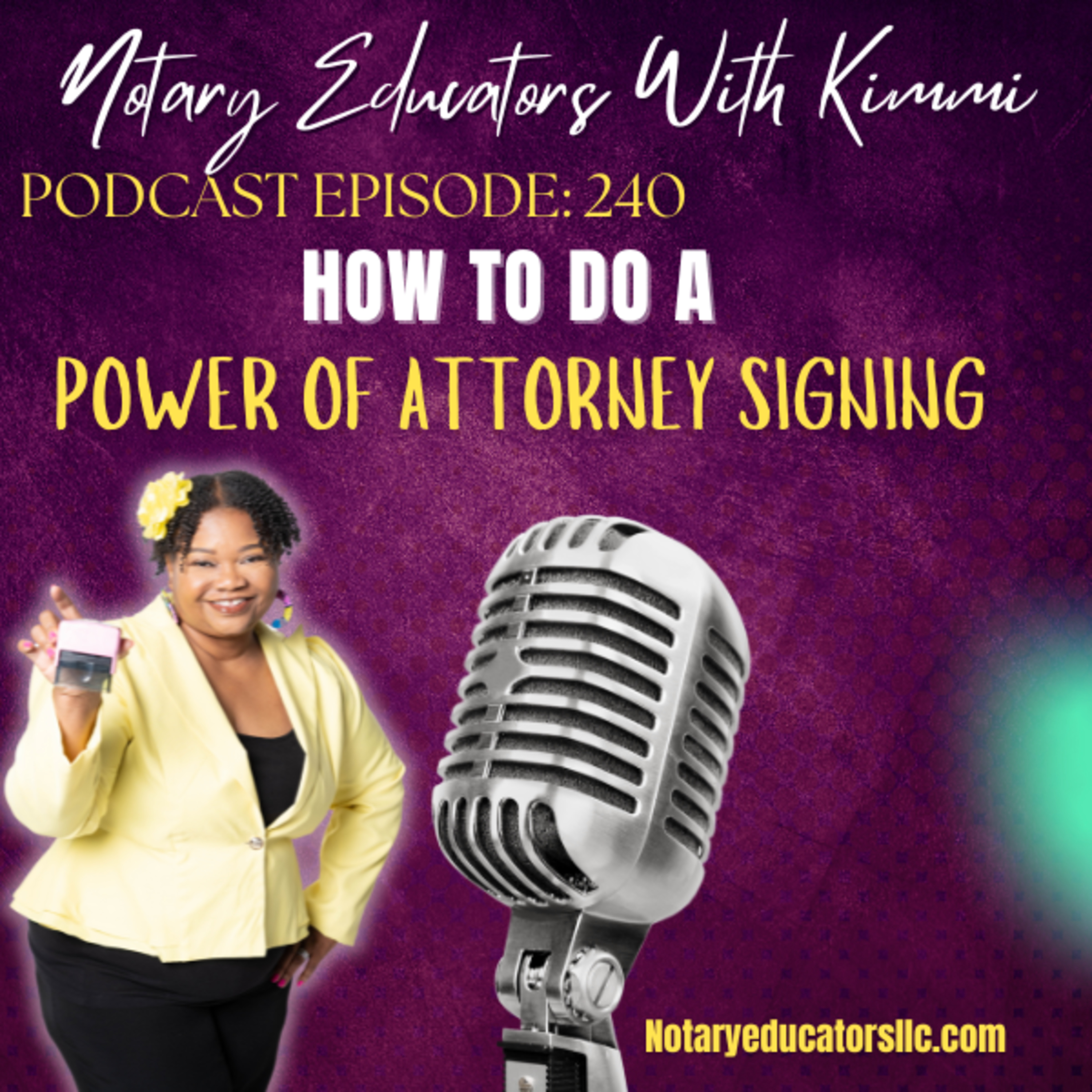cover of episode #240 - How to Do a Power of Attorney Podcast